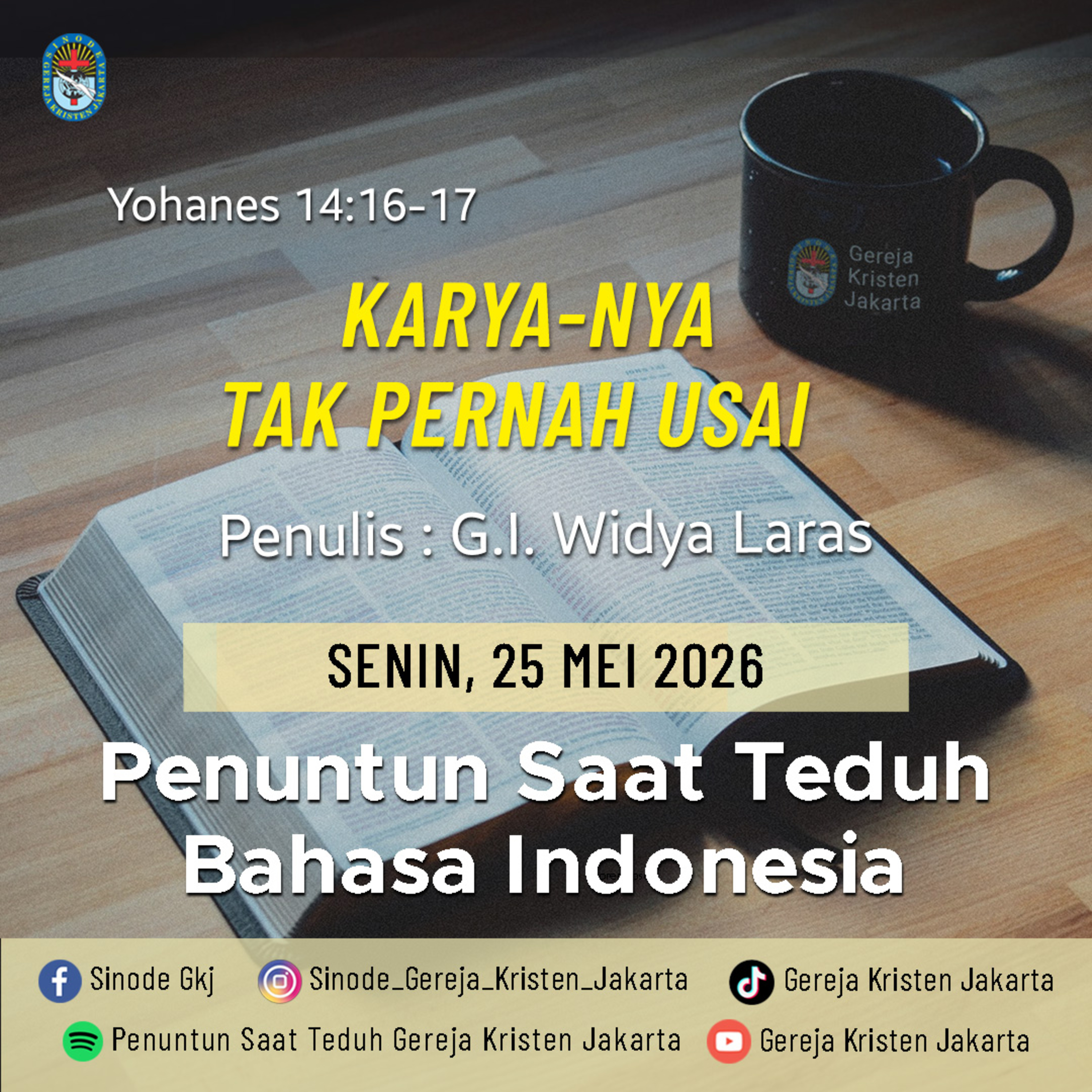25-5-2026 - Karya-Nya Tak Pernah Usai (PST GKJ Bahasa Indonesia) episode artwork