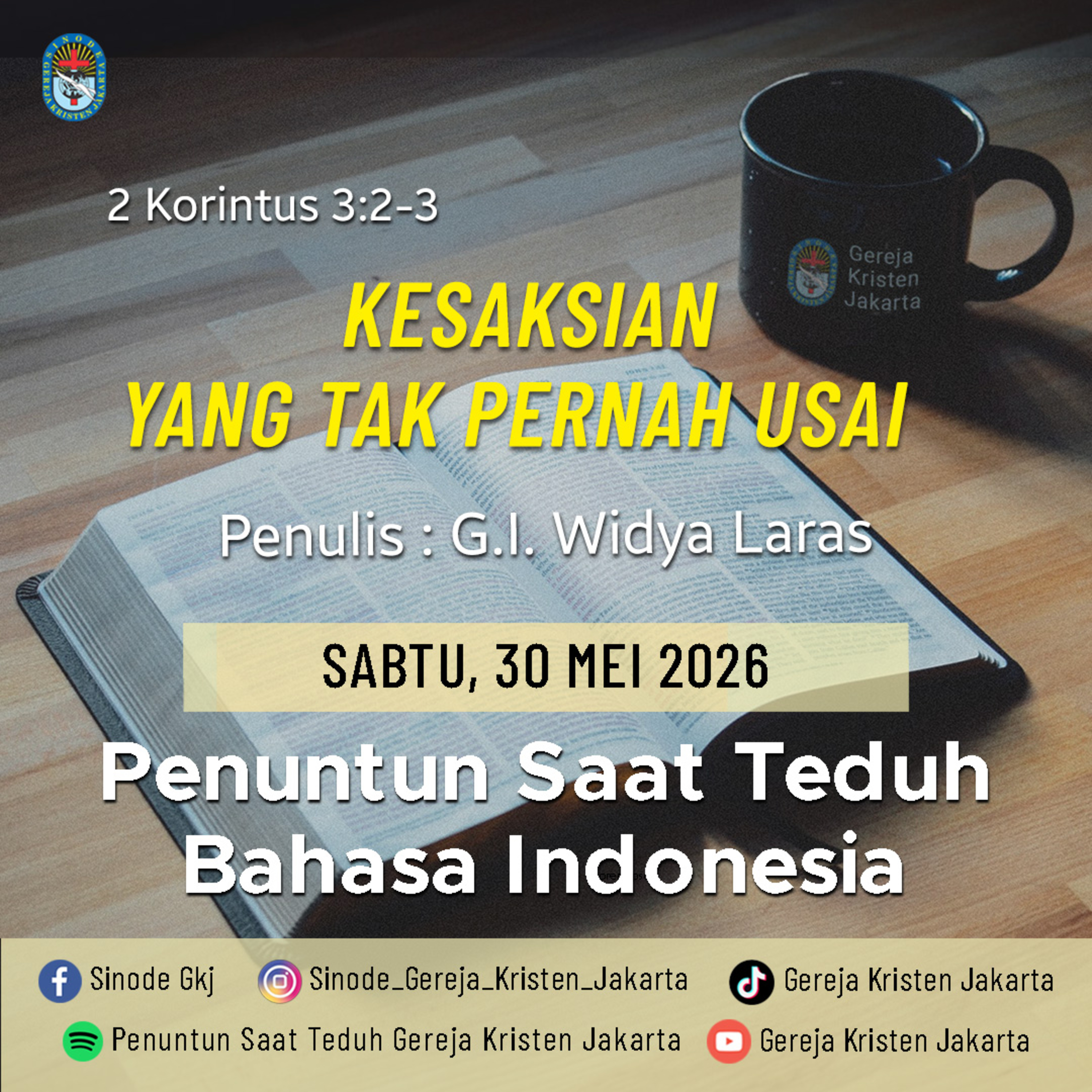30-5-2026 - Kesaksian Yang Tak Pernah Usai (PST GKJ Bahasa Indonesia) episode artwork