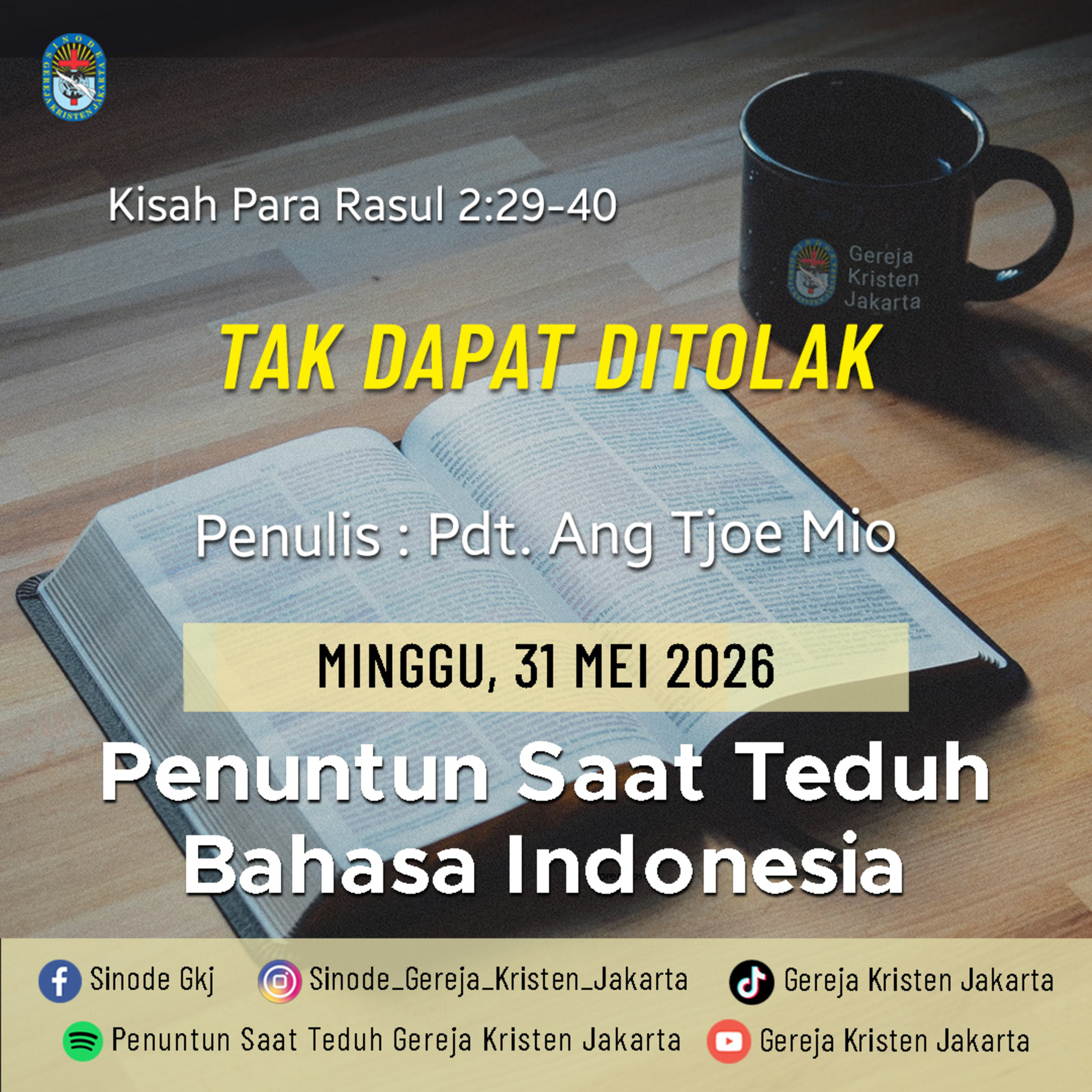 31-5-2026 - Tak Dapat Ditolak (PST GKJ Bahasa Indonesia) episode artwork