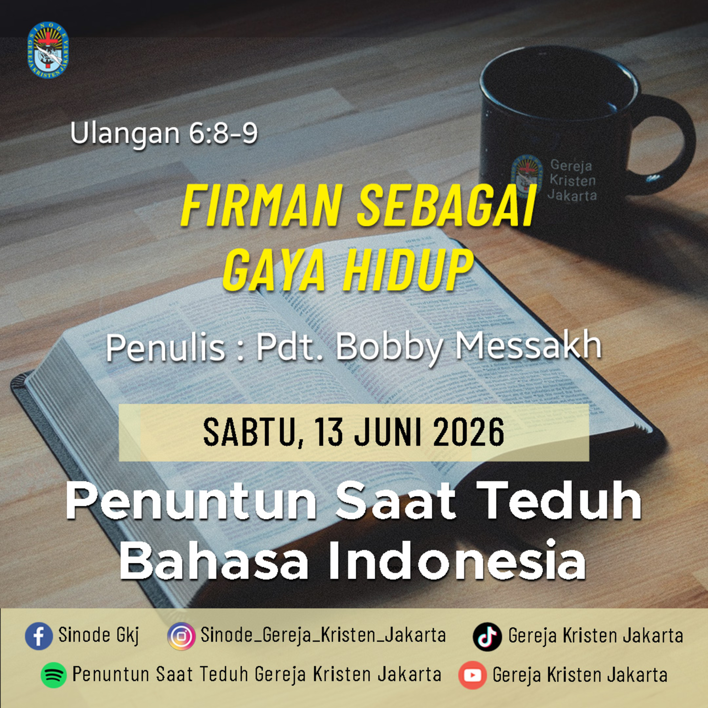 13-6-2026 - Firman Sebagai Gaya Hidup (PST GKJ Bahasa Indonesia) episode artwork