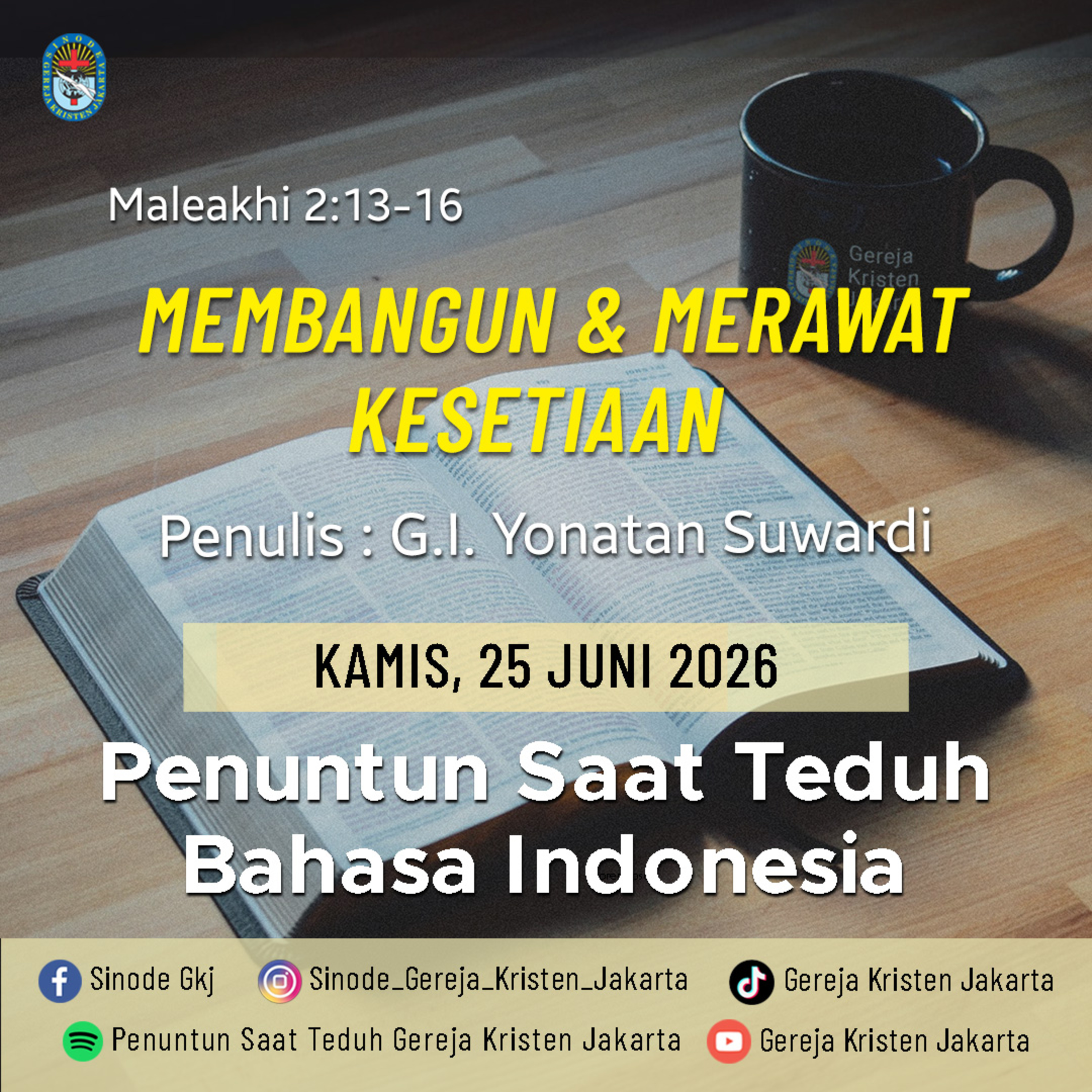 25-6-2026 - Membangun & Merawat Kesetiaan (PST GKJ Bahasa Indonesia) episode artwork