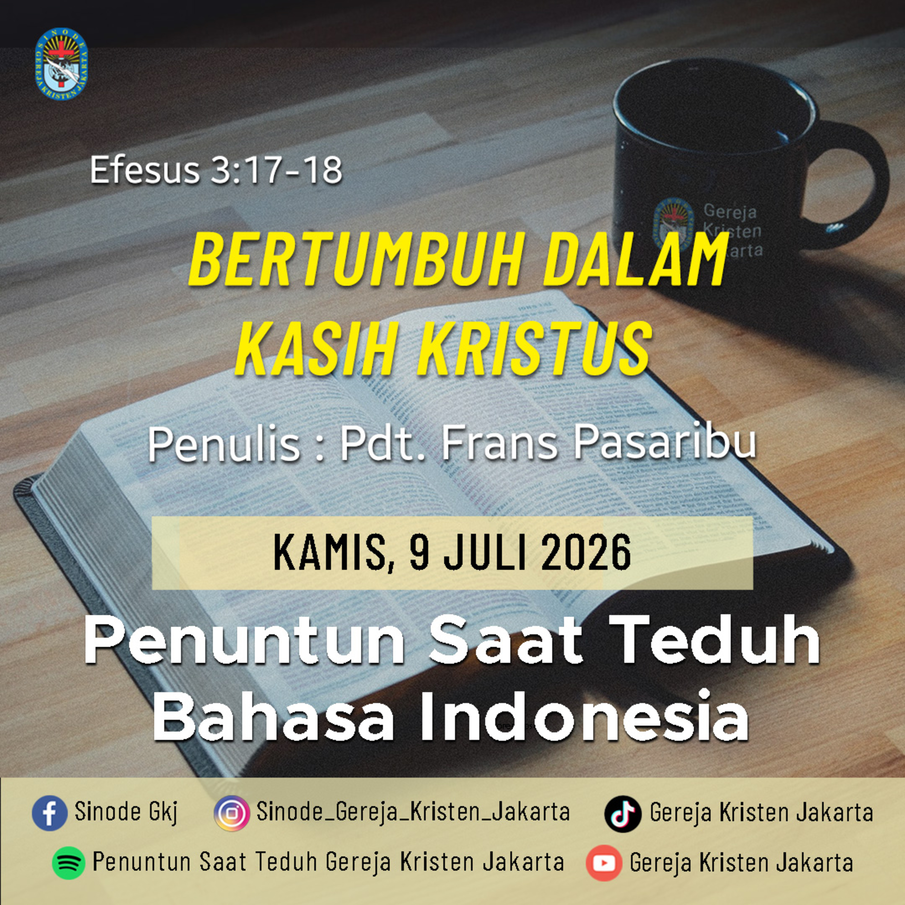 9-7-2026 - Bertumbuh Dalam Kasih Kristus (PST GKJ Bahasa Indonesia) episode artwork