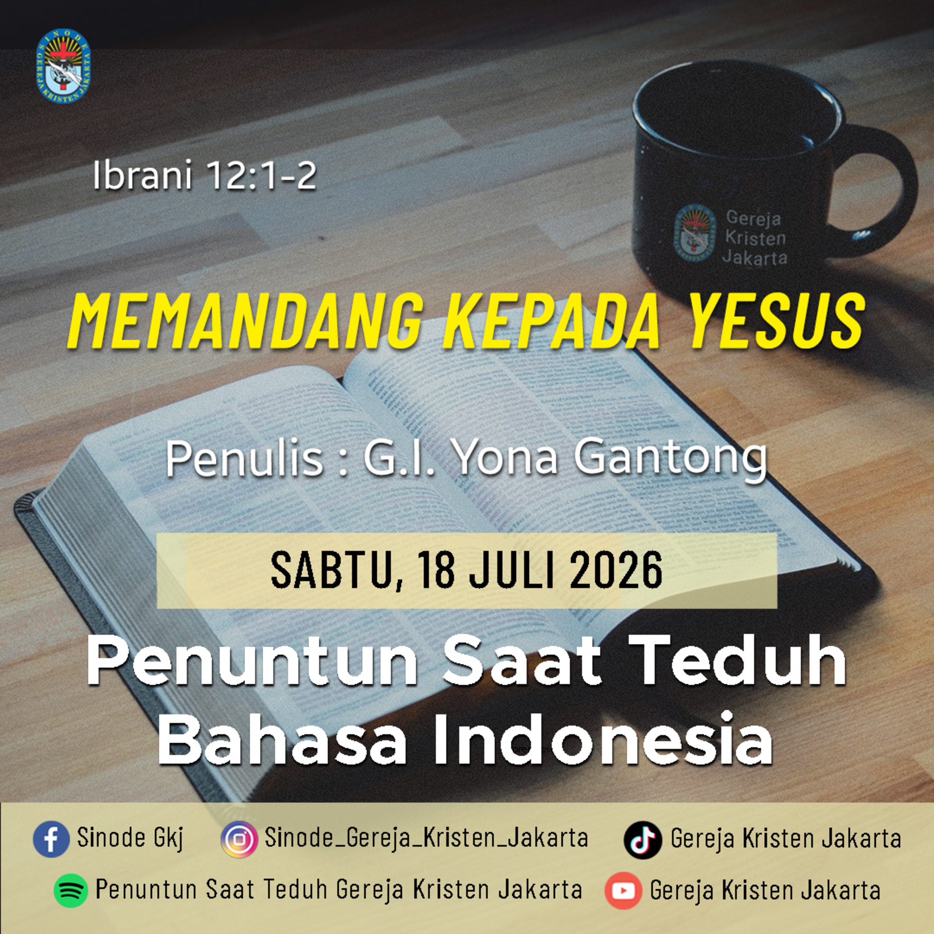 18-7-2026 - Memandang Kepada Yesus (PST GKJ Bahasa Indonesia) episode artwork