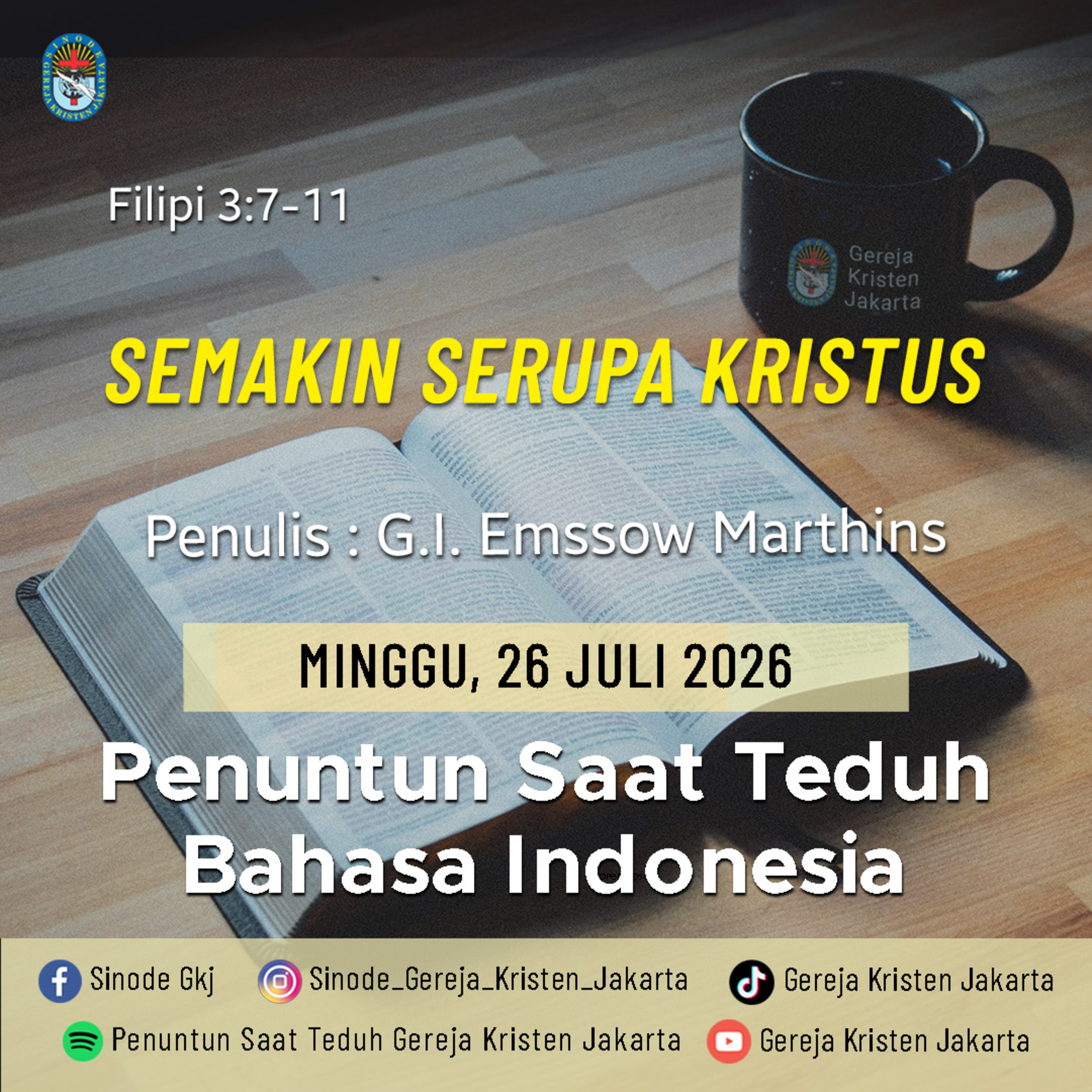 26-7-2026 - Semakin Serupa Kristus (PST GKJ Bahasa Indonesia) episode artwork