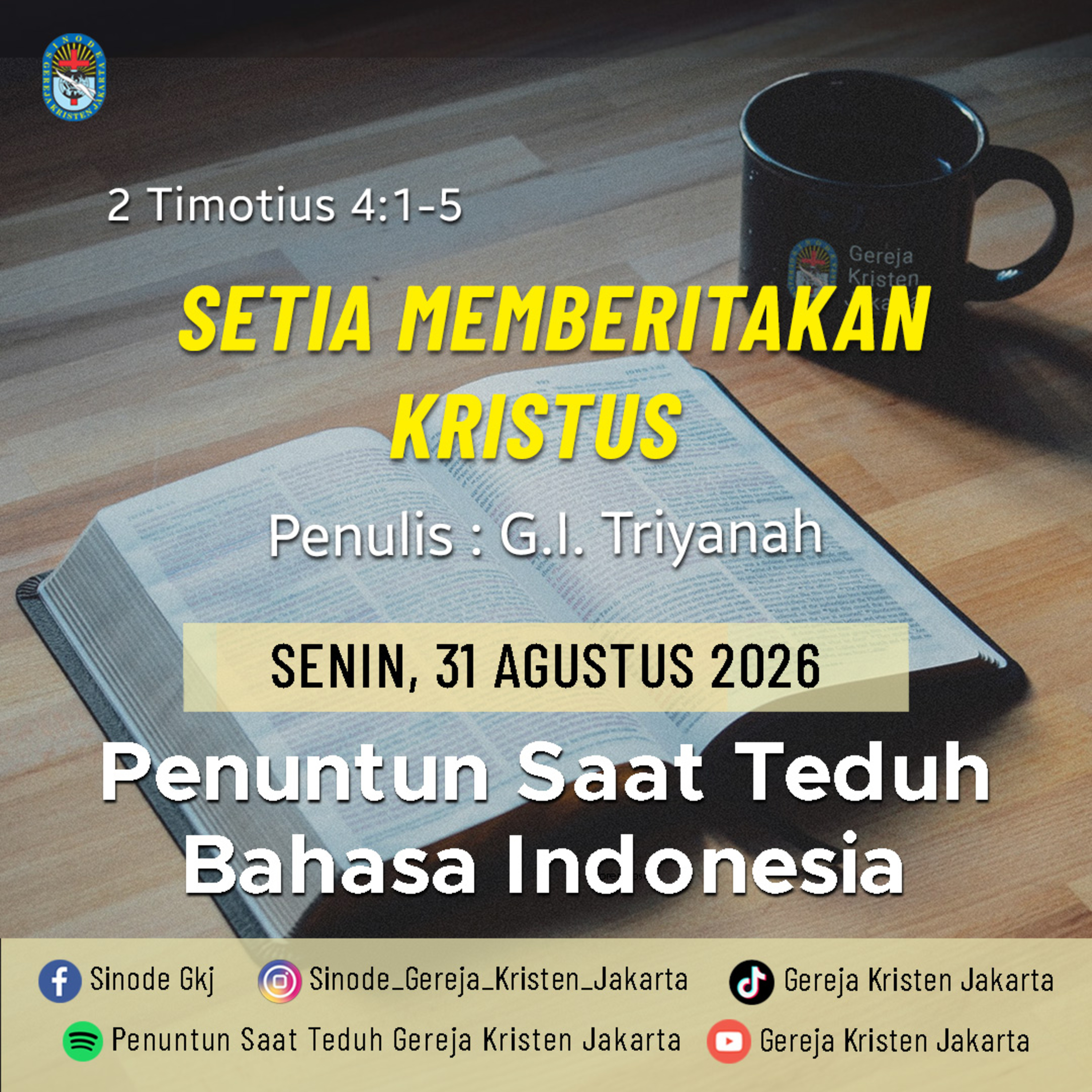 Setia Memberitakan Kristus - 31-8-2026 - Penuntun Saat Teduh Bahasa Indonesia episode artwork