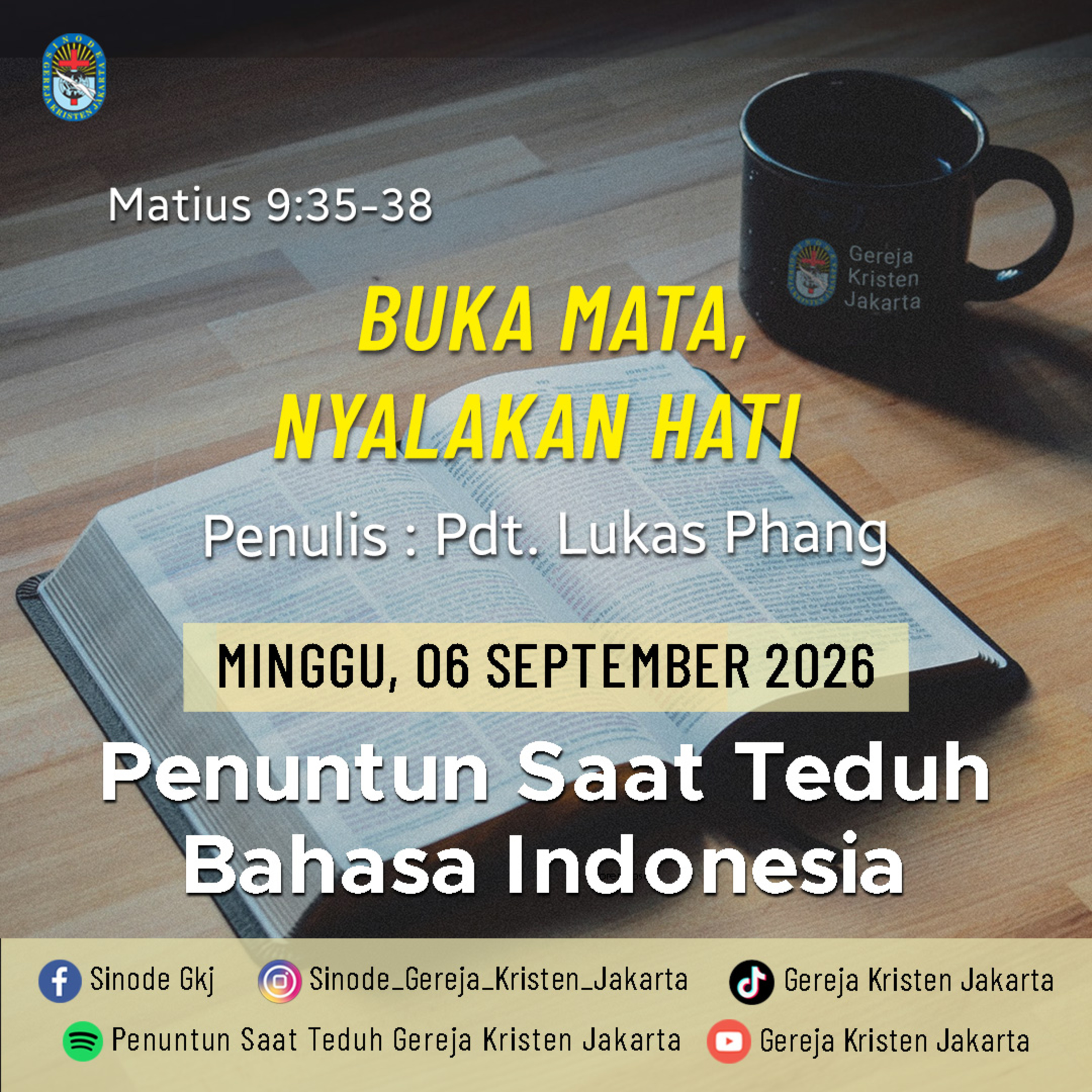 Buka Mata Nyalakan Hati - 6-9-2026 - Penuntun Saat Teduh Bahasa Indonesia episode artwork