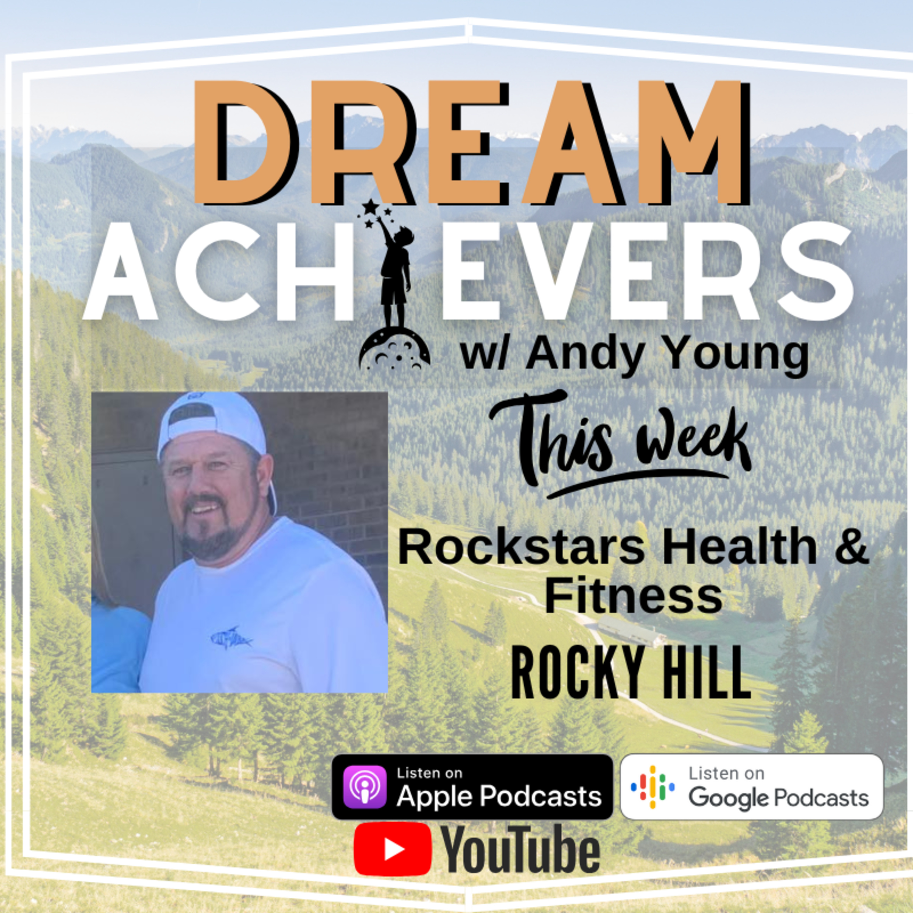 Dream Achievers with Andy Young