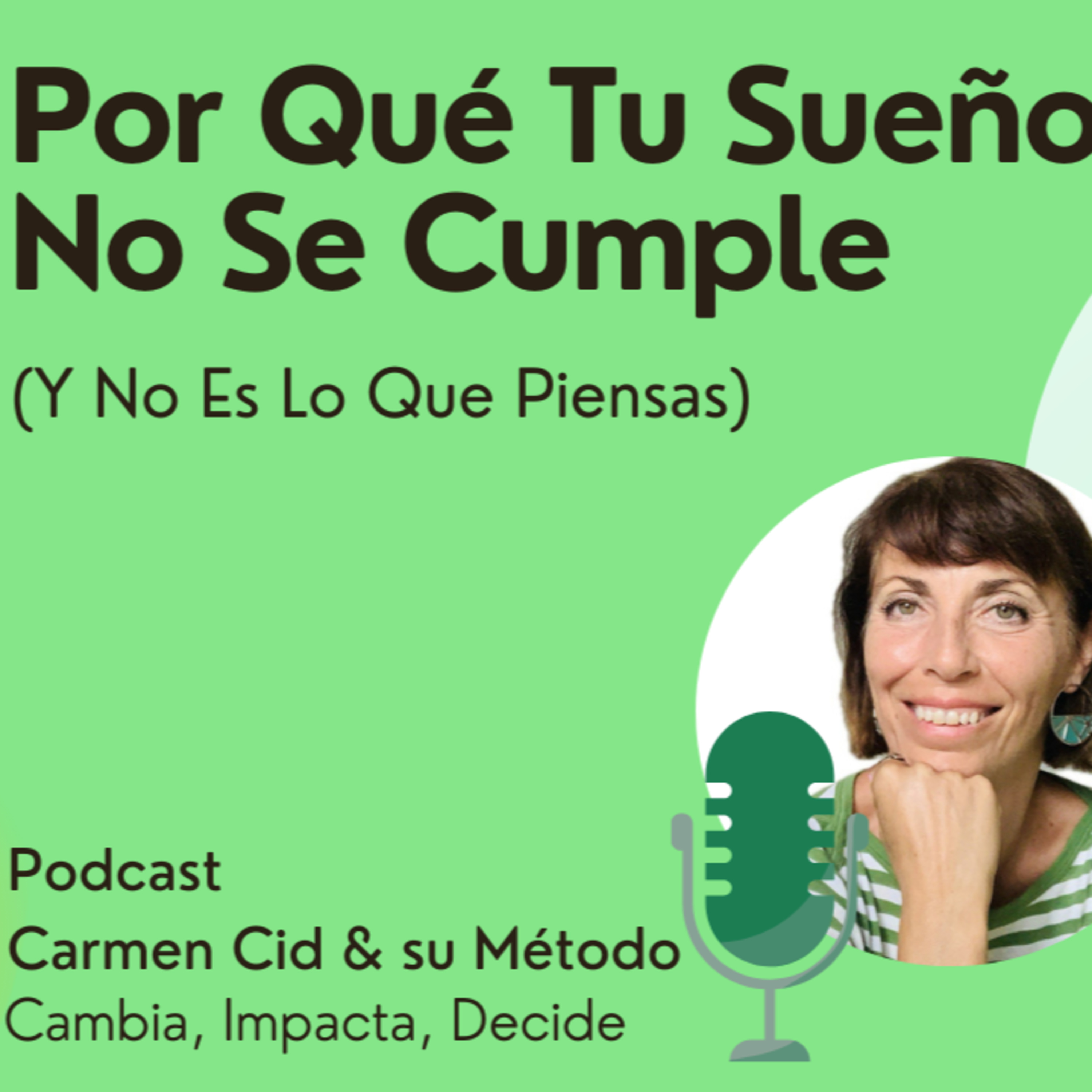 Carmen Cid : Cambia, impacta, decide