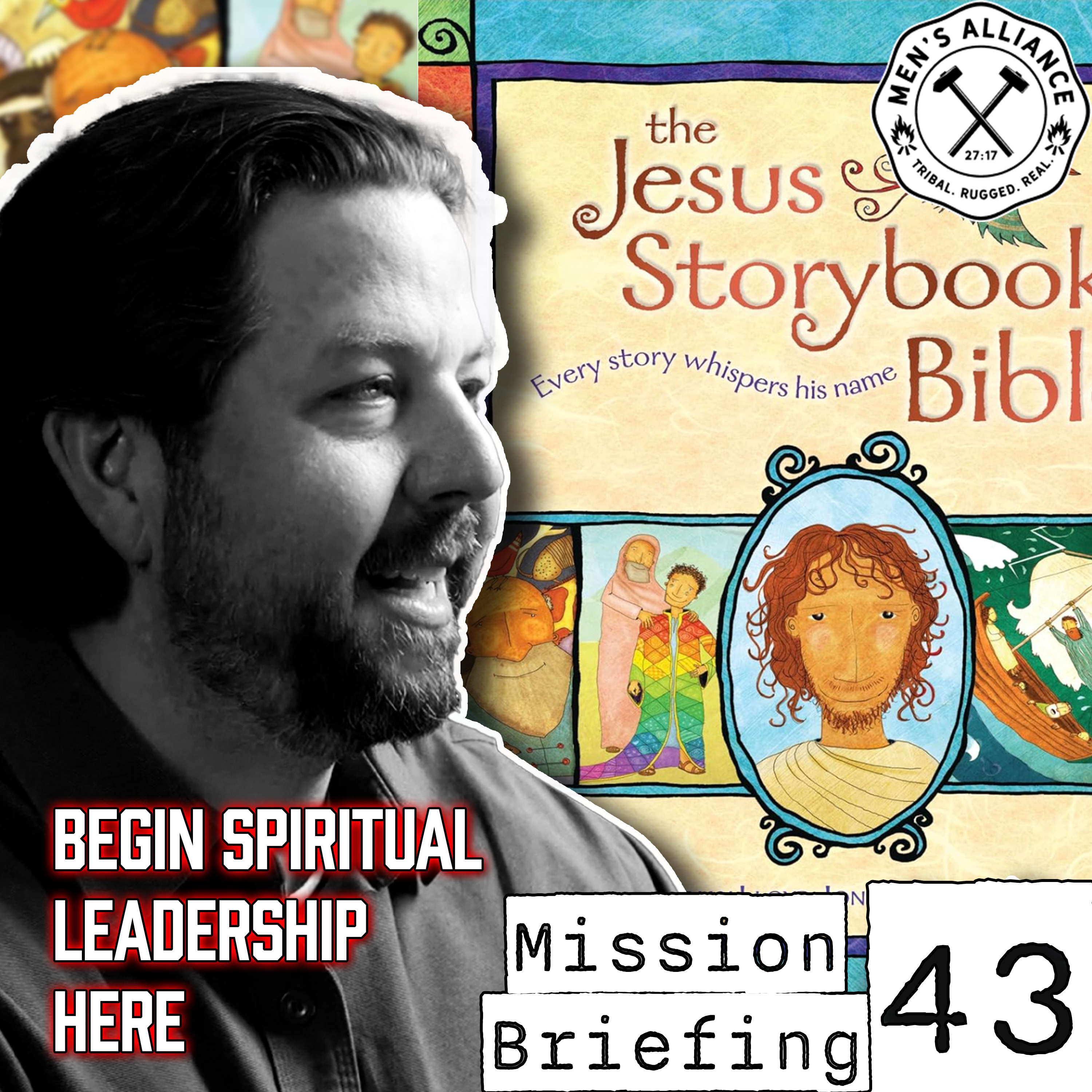 Mission Briefing 43: A Great and Easy Way to Begin Leading Your Family Spiritually episode artwork