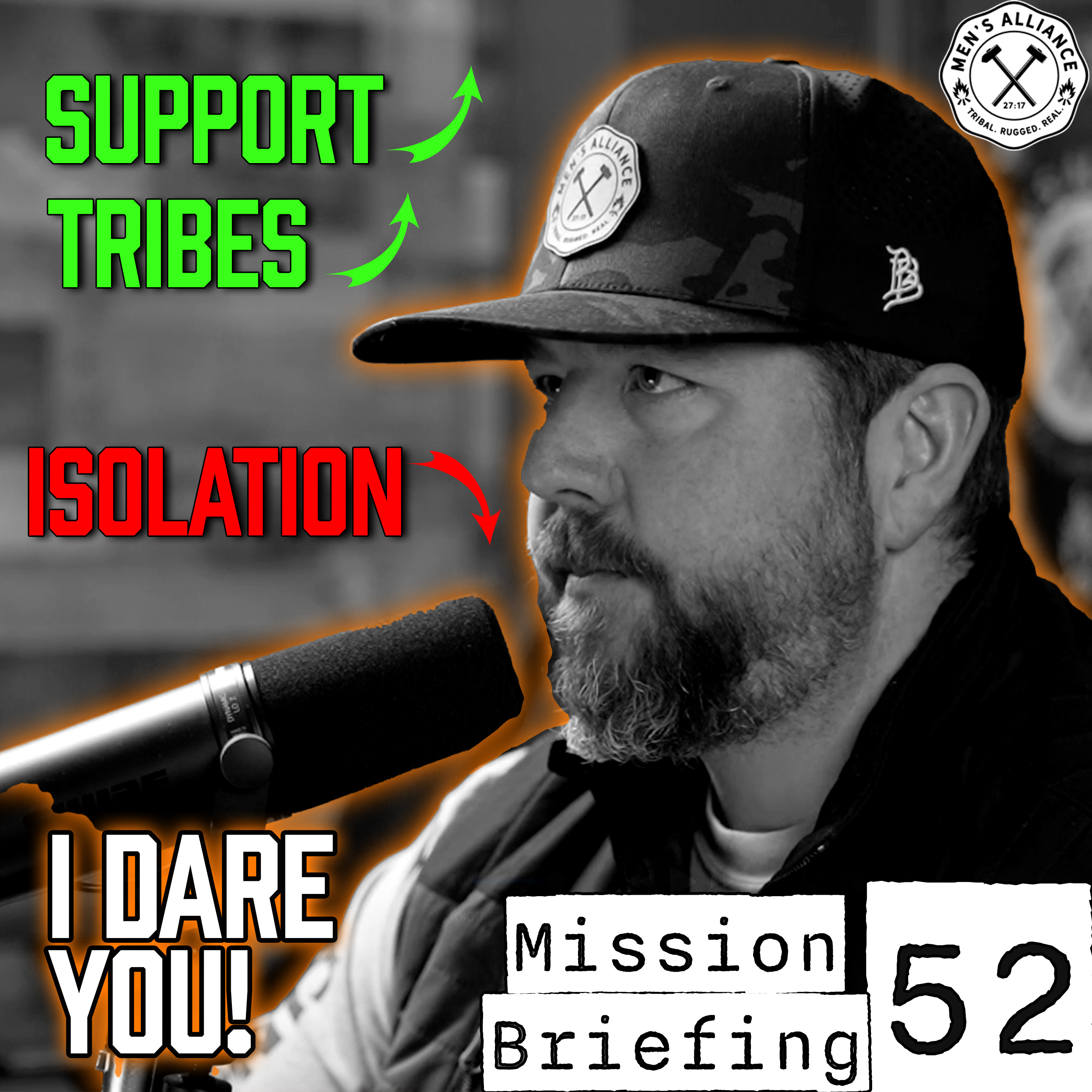 Mission Briefing 52: I Dare You! - Get EVERY Man Around a Fire in 2025! episode artwork