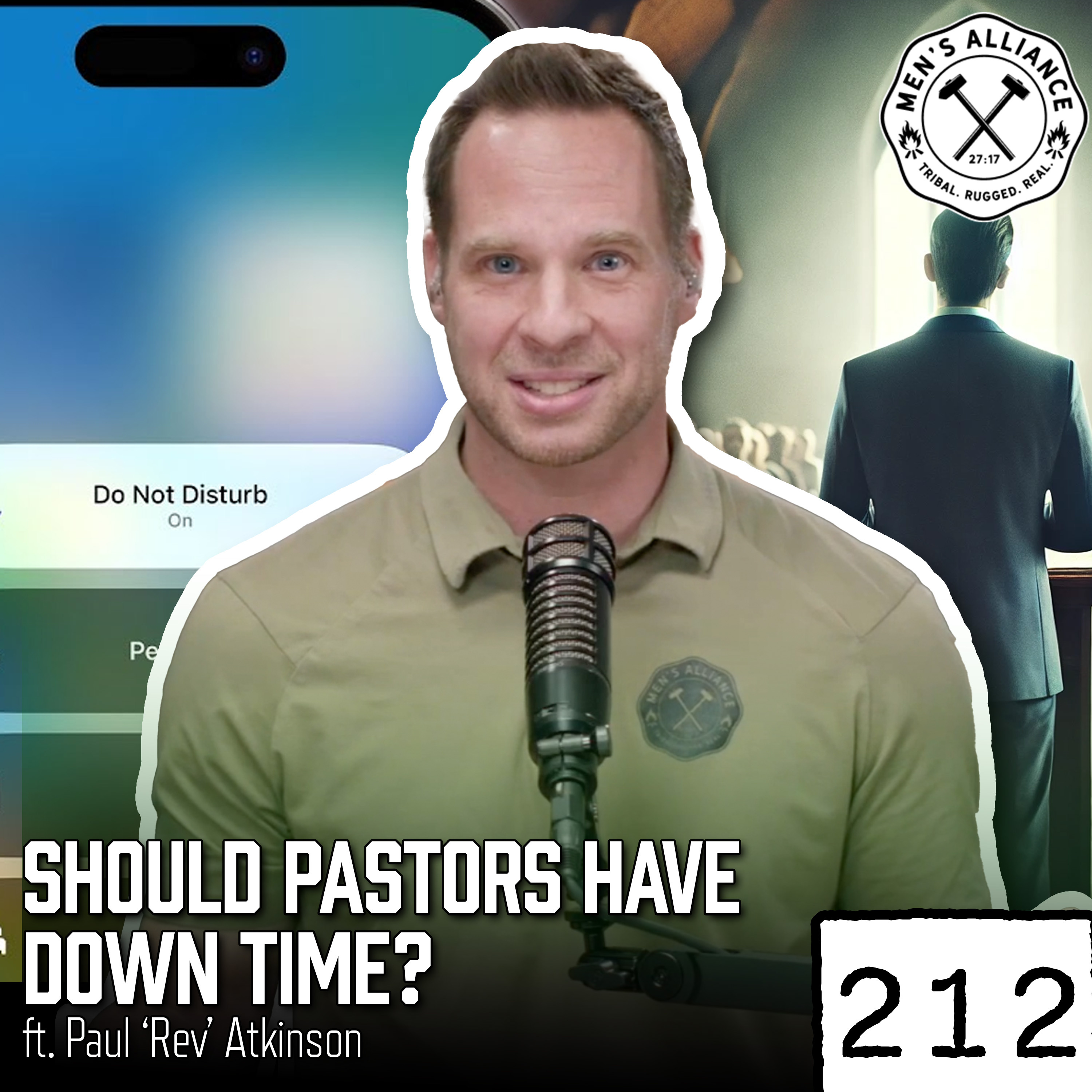 Episode 212: Pastor Shares Thoughts on Men’s Alliance and Why Boundaries Are Important ft. ‘Rev’ episode artwork