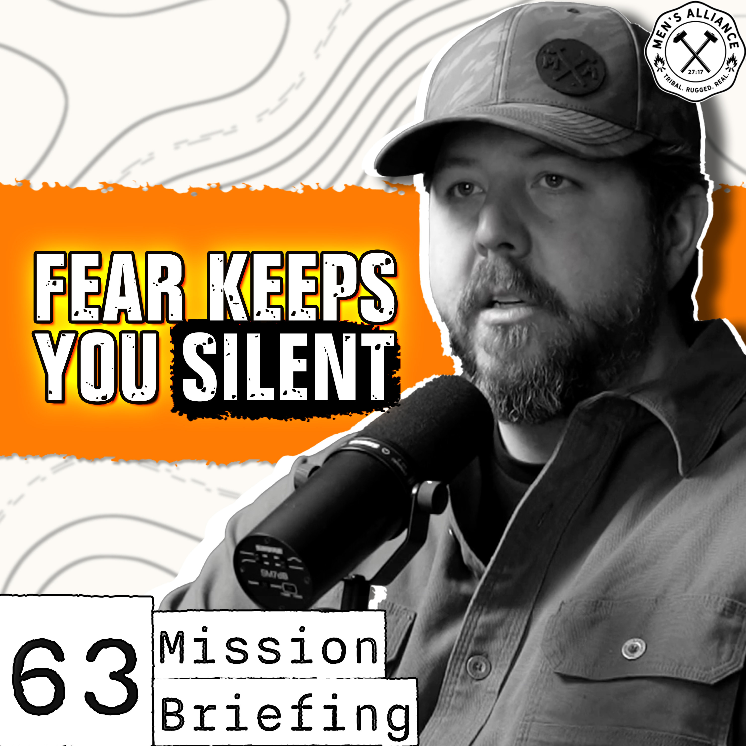How the Enemy Uses Fear to Keep You Silent - Mission Briefing 63 episode artwork