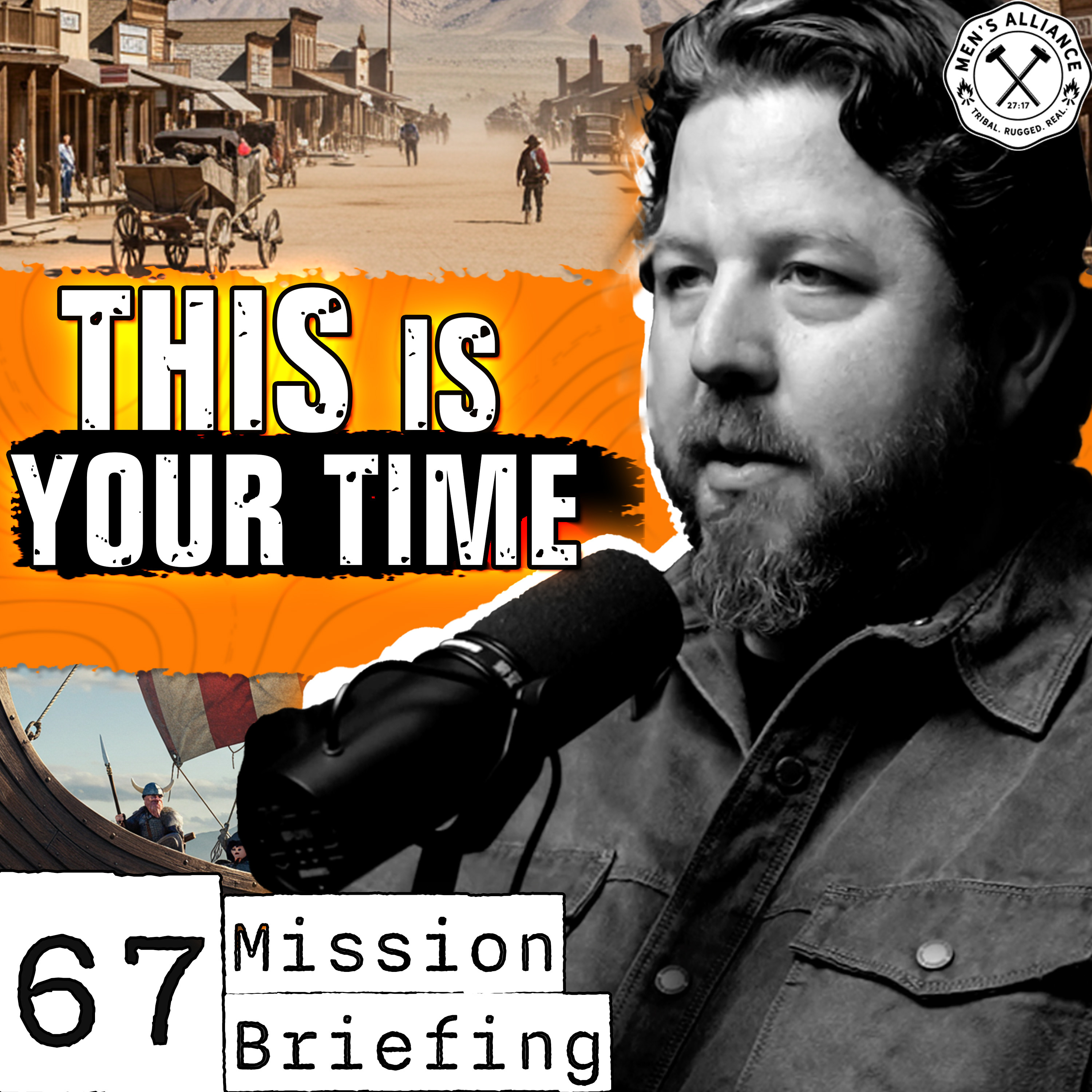 You Weren’t Born in the Wrong Century — God Put You in THIS One to Fight | Mission Briefing 67 episode artwork