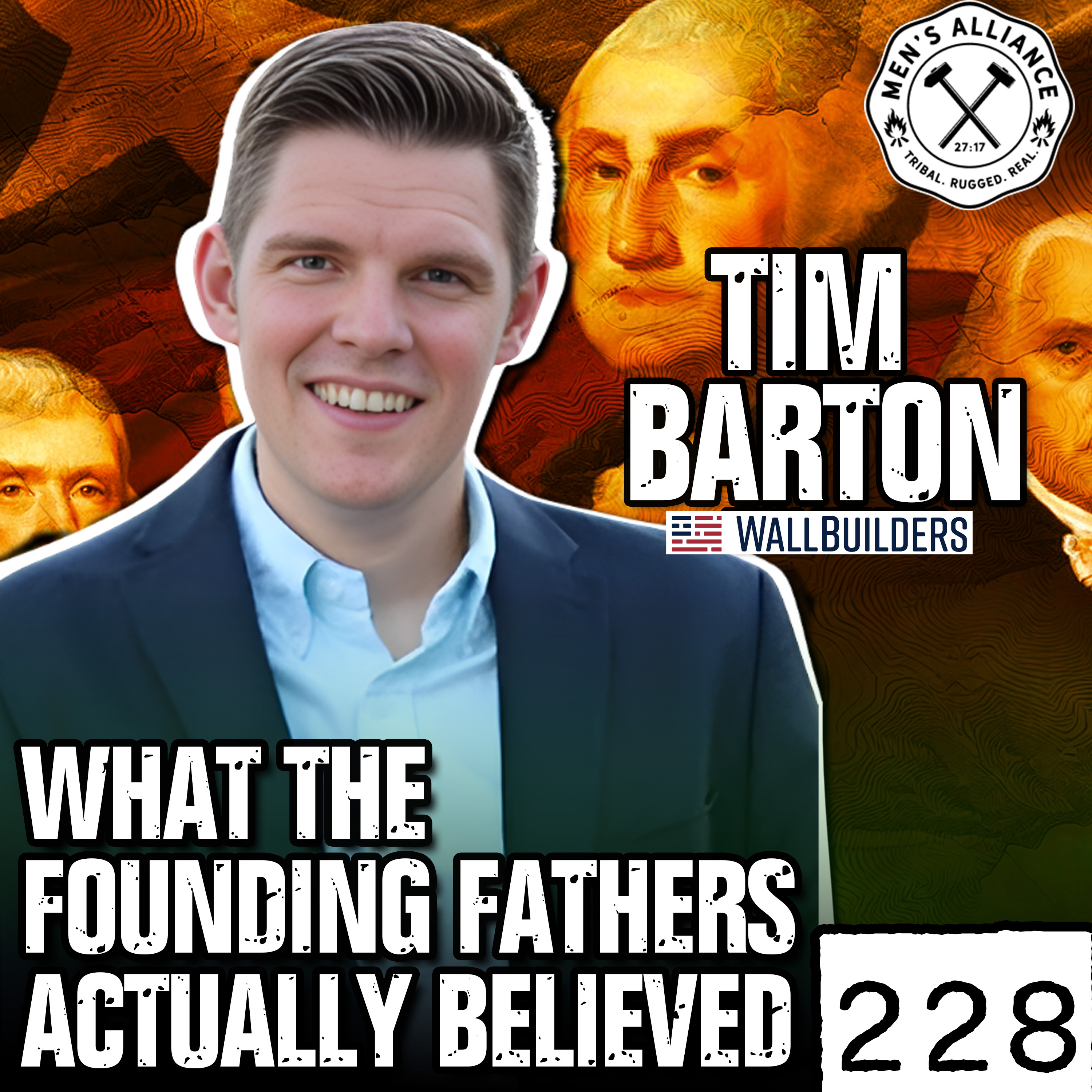 The Truth About America’s Christian History You Won't Learn in School - Tim Barton of Wall Builders episode artwork