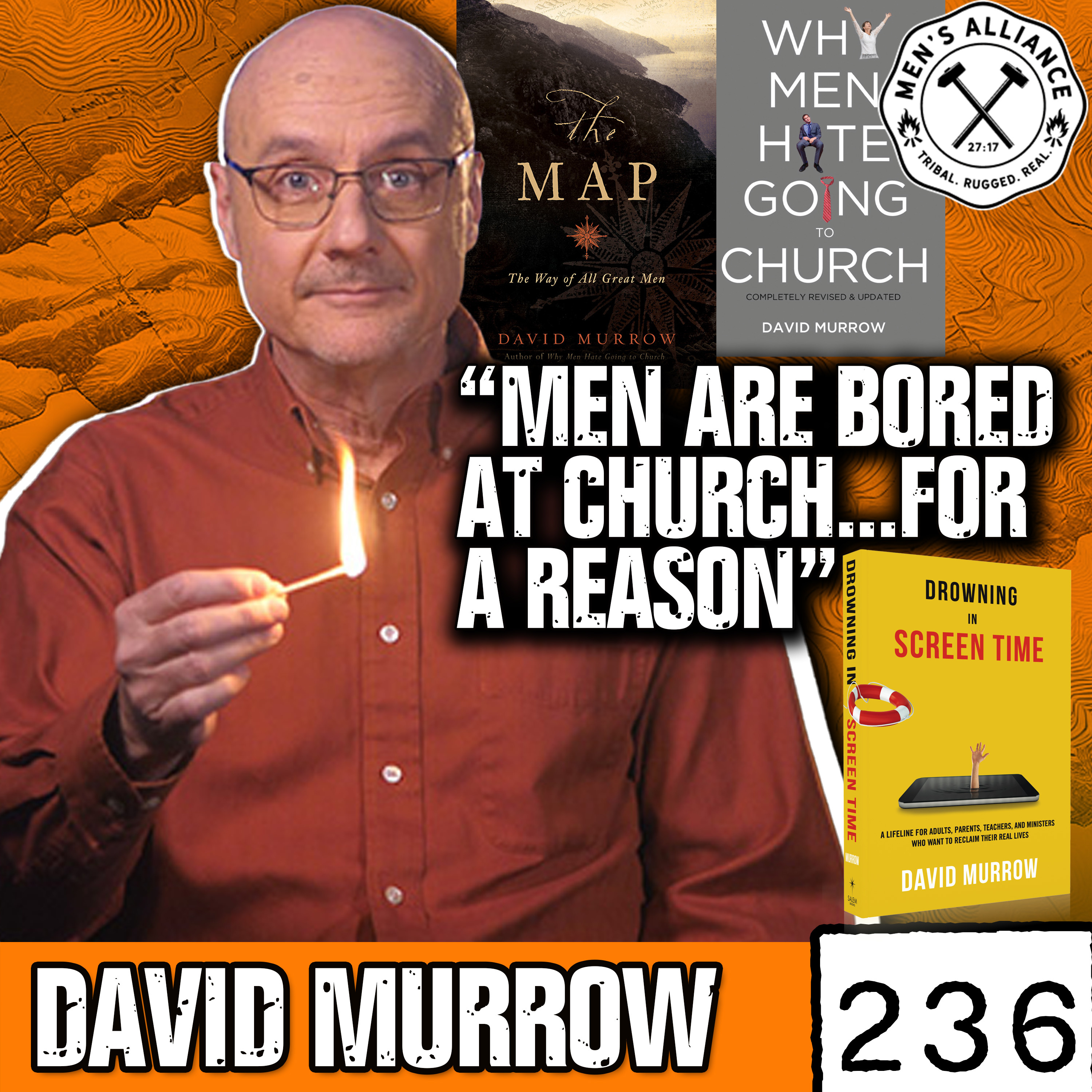 The Modern Church Model Fails Men - How To Fix The Church and Challenge Men with David Murrow episode artwork