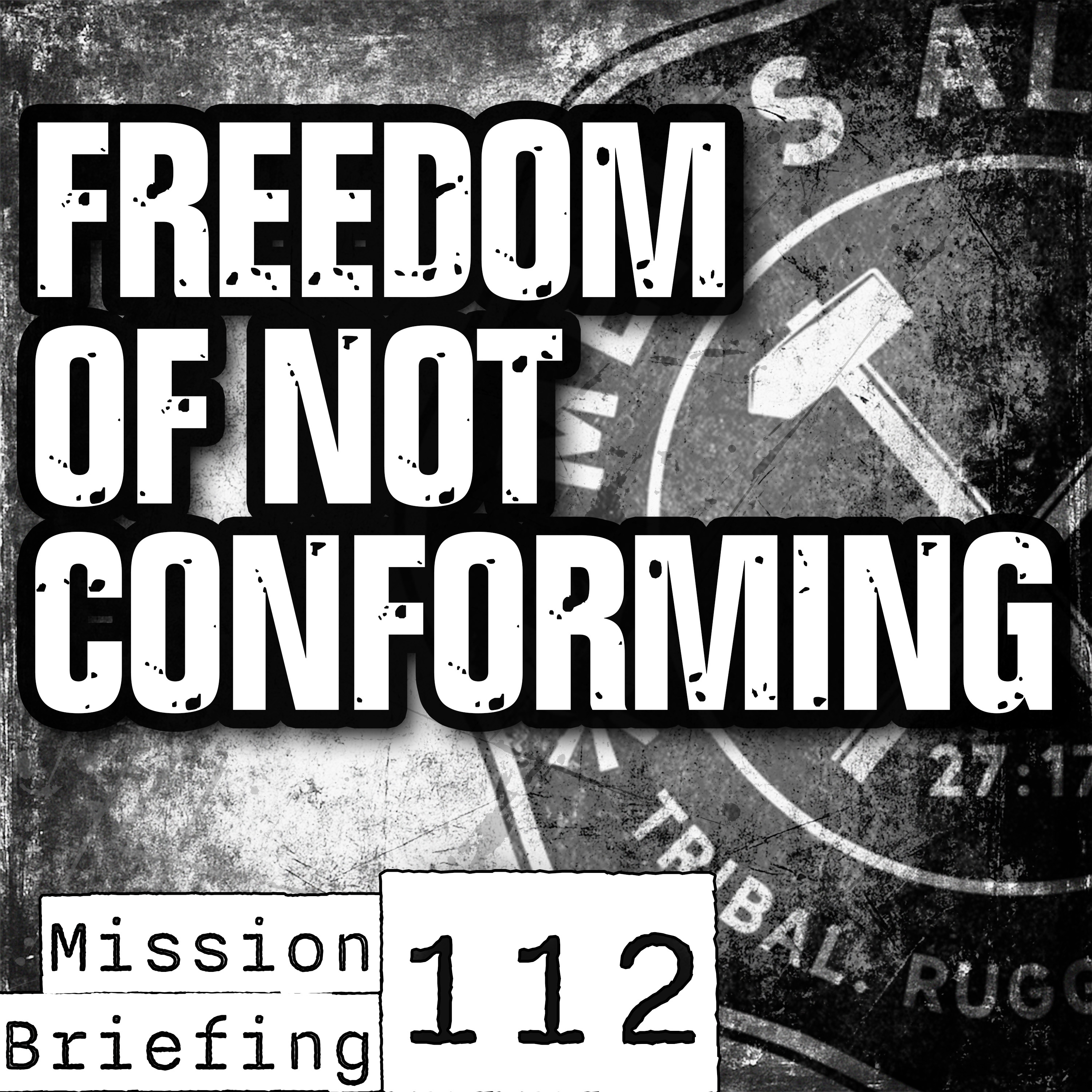 The Freedom of Not Conforming episode artwork