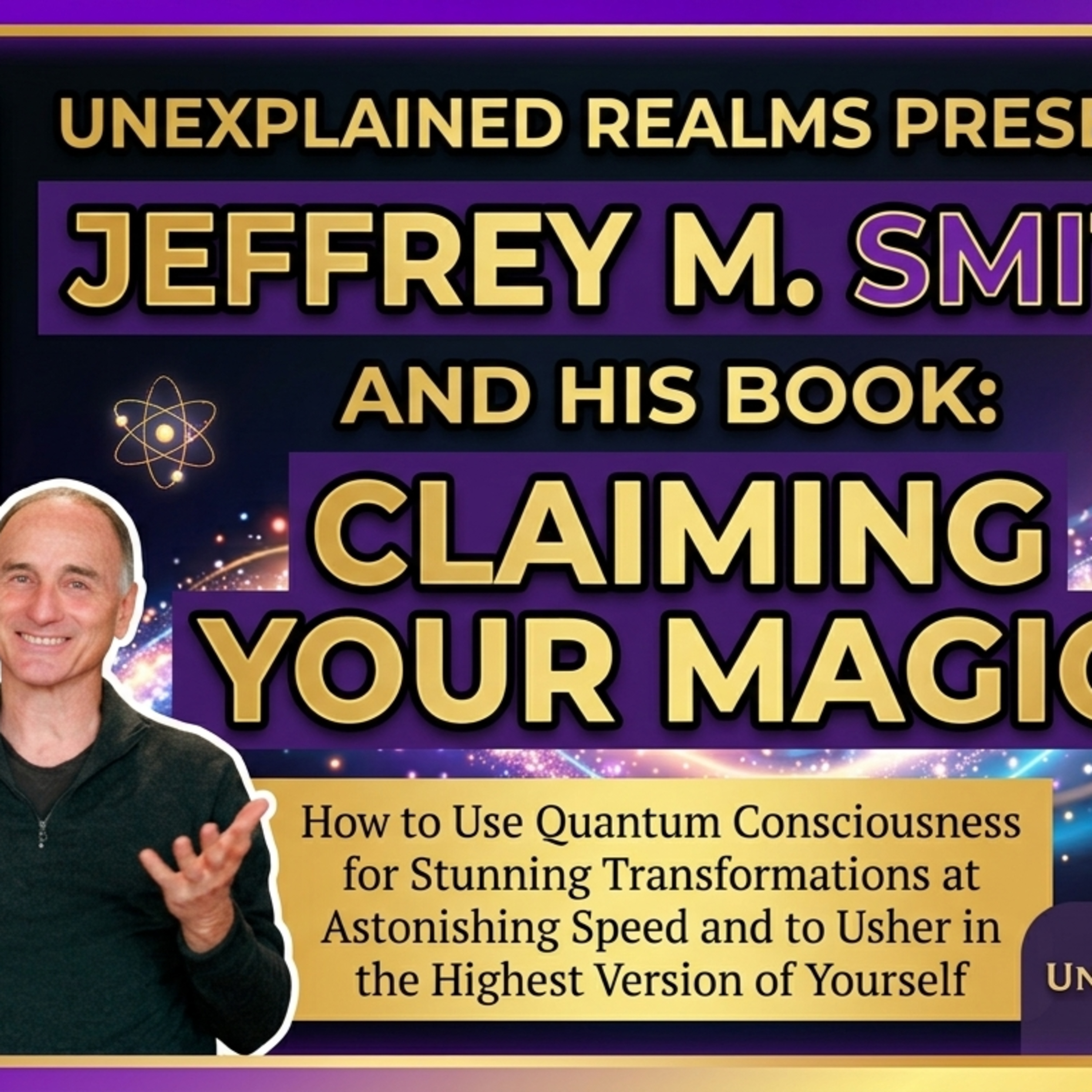 AUTHOR - Claiming Your Magic with Jeffrey Smith  episode artwork