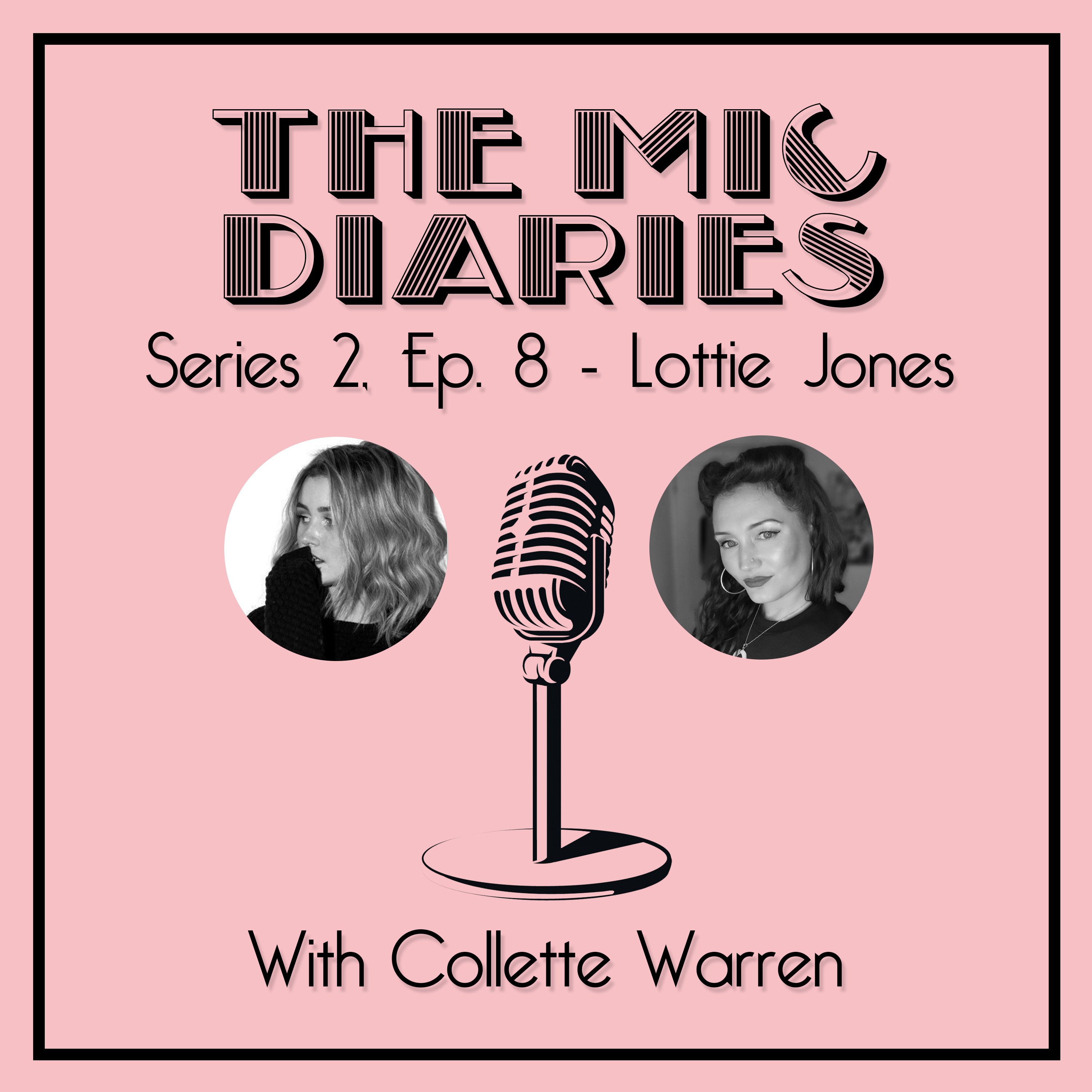 The Mic Diaries with Collette Warren