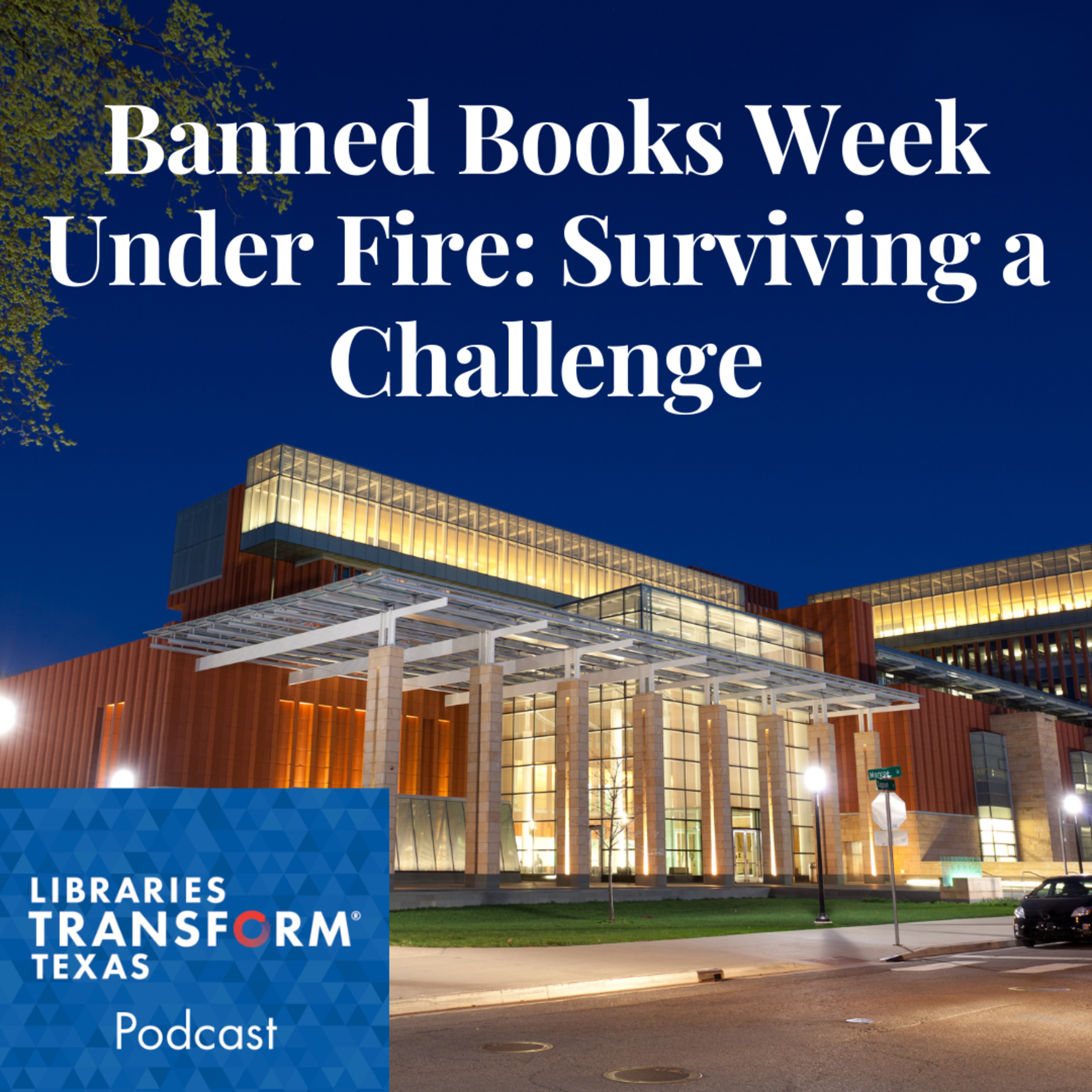 TLA\'s Libraries Transform Texas Podcast