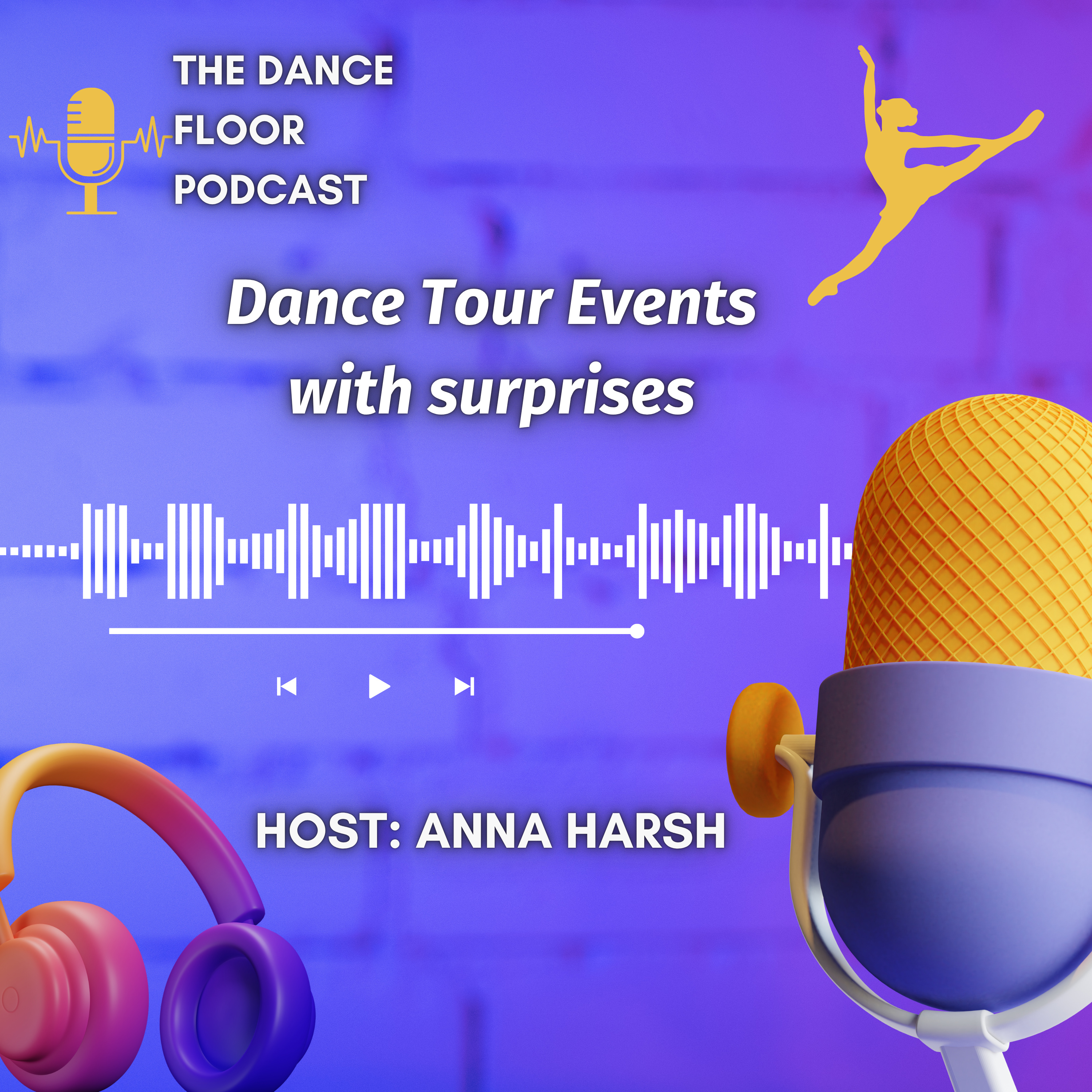Dance Tour Events with Surprises episode artwork