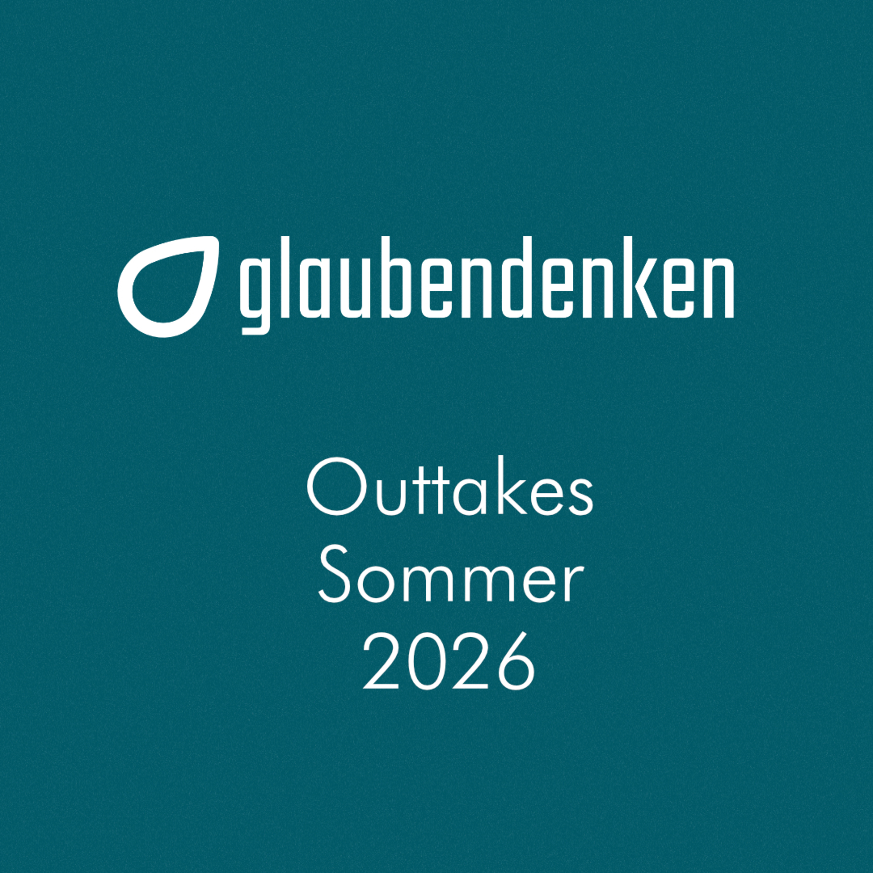 Outtakes Sommer 2026