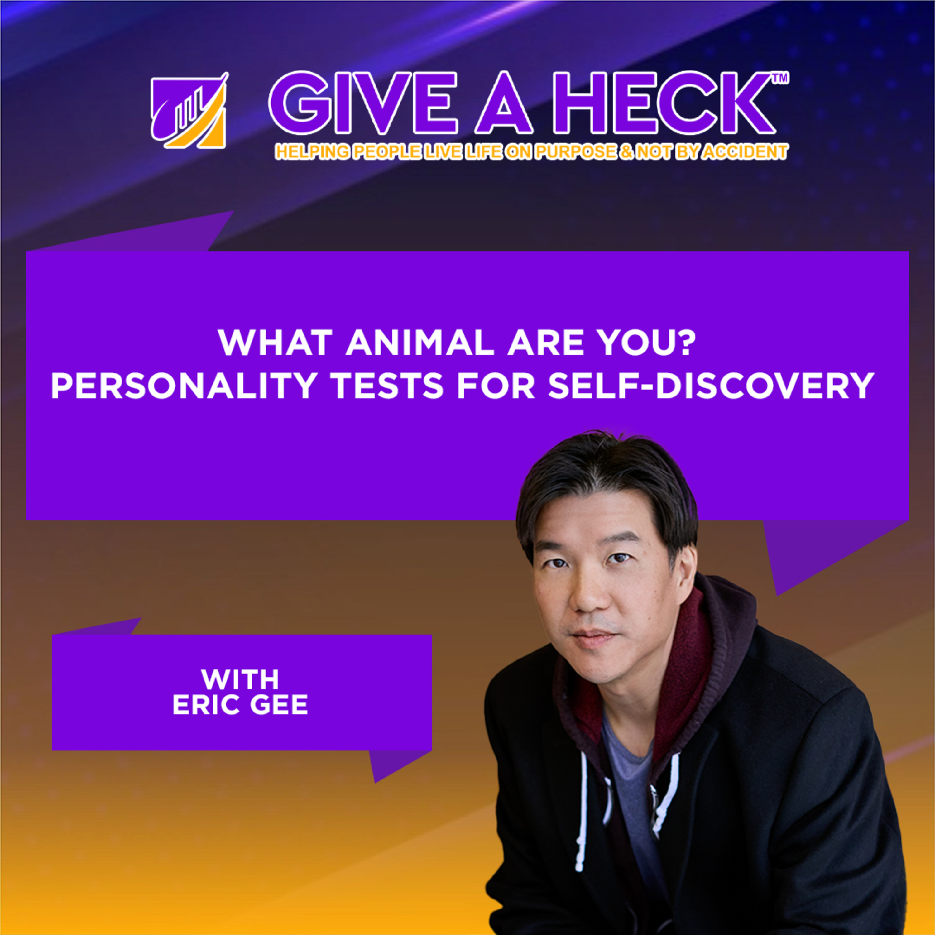 What Animal Are You? Personality Tests for Self-Discovery with Eric Gee episode artwork