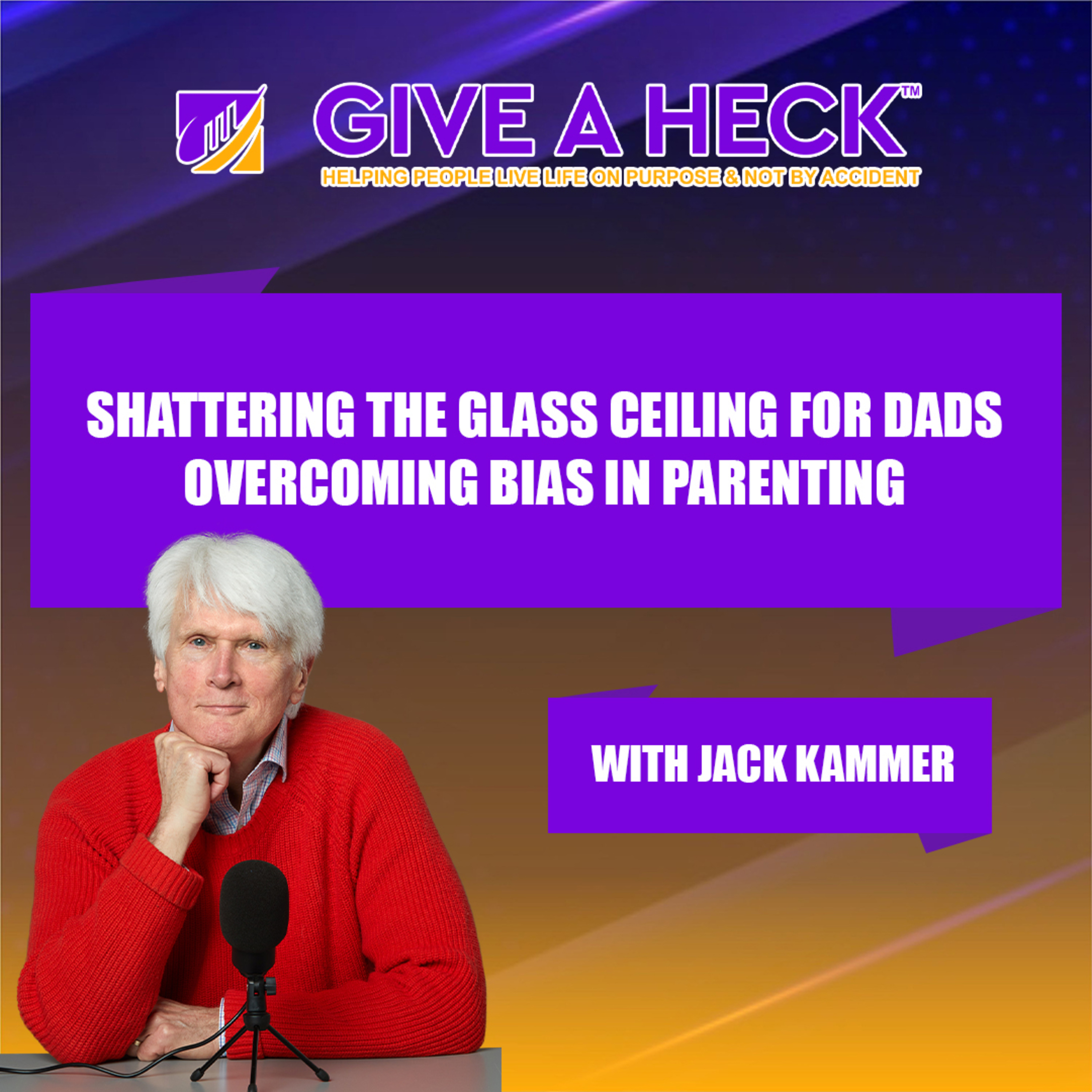 GIVE A HECK