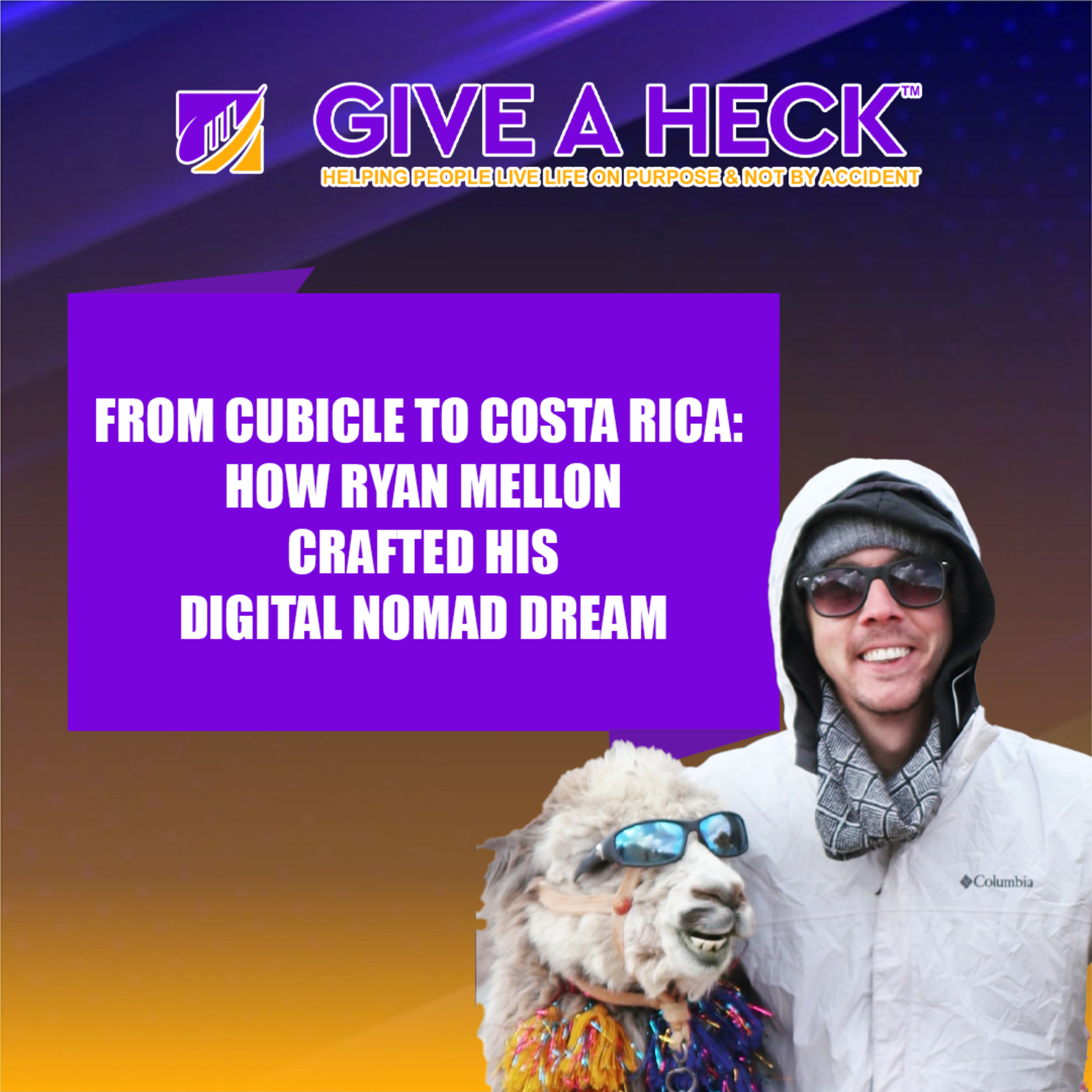 From Cubicle to Costa Rica: How Ryan Mellon Crafted His Digital Nomad Dream episode artwork