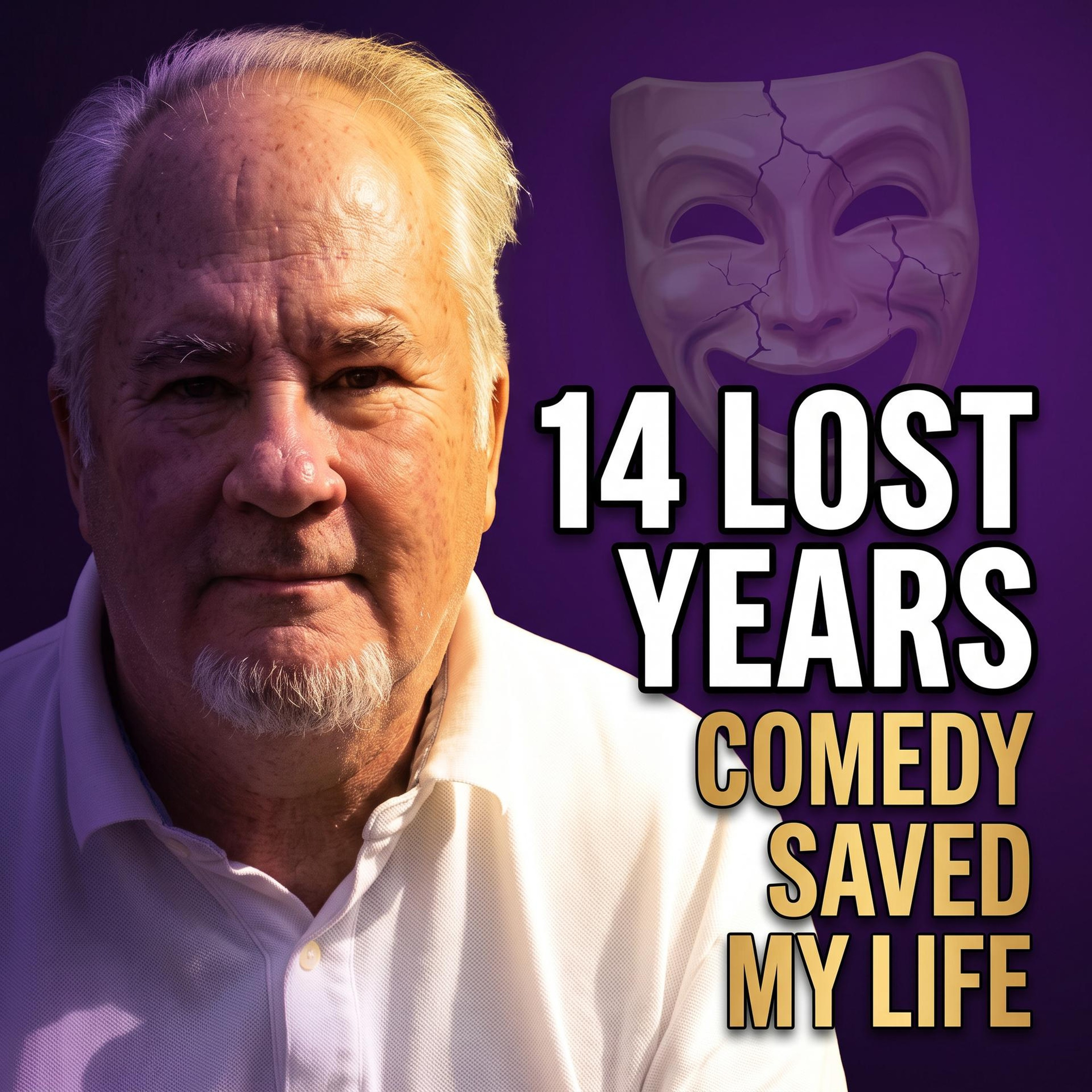 Dave Mowry: How Comedy Saved My Life After 14 Lost Years episode artwork