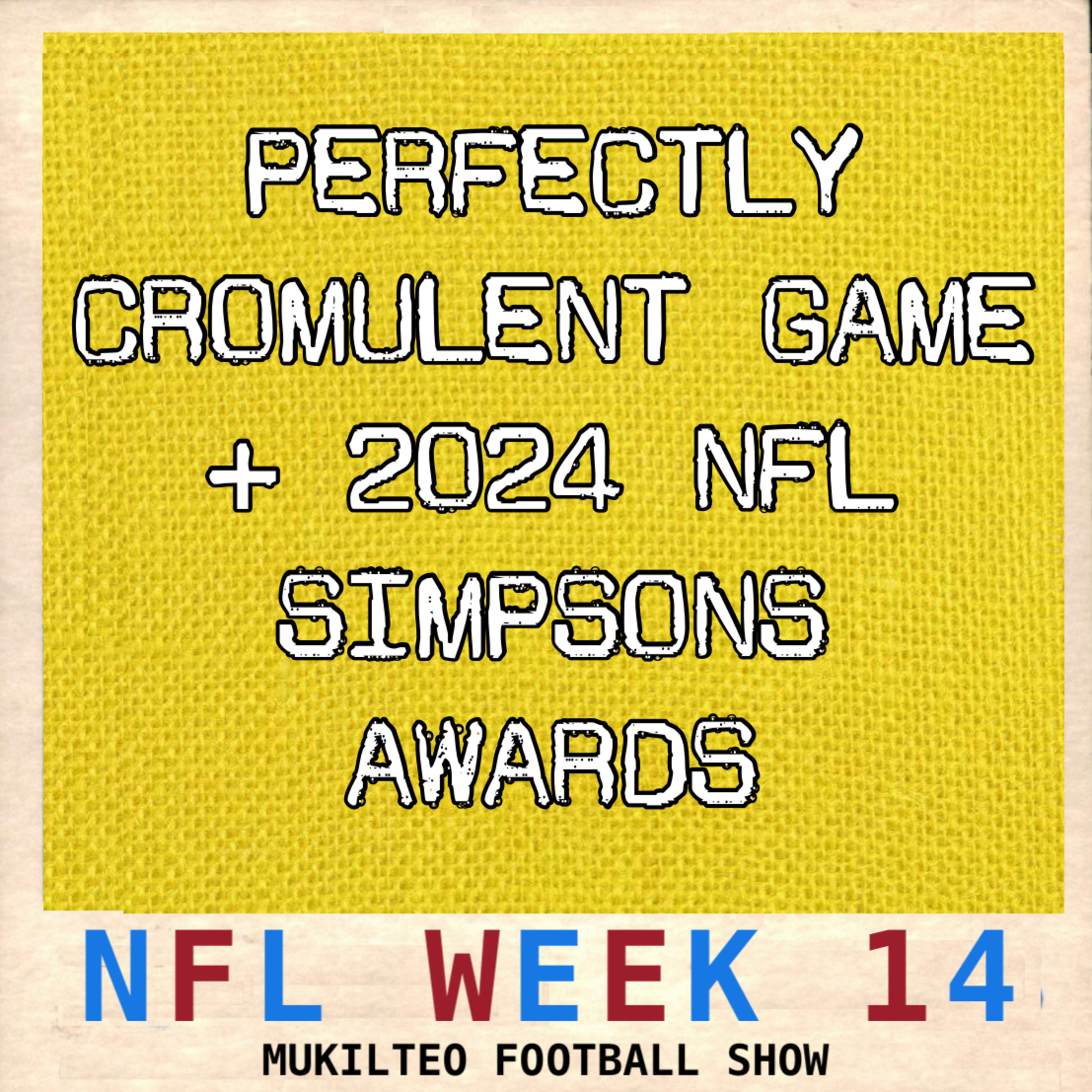 Perfectly Cromulent Game + 2024 NFL Simpsons Awards episode artwork