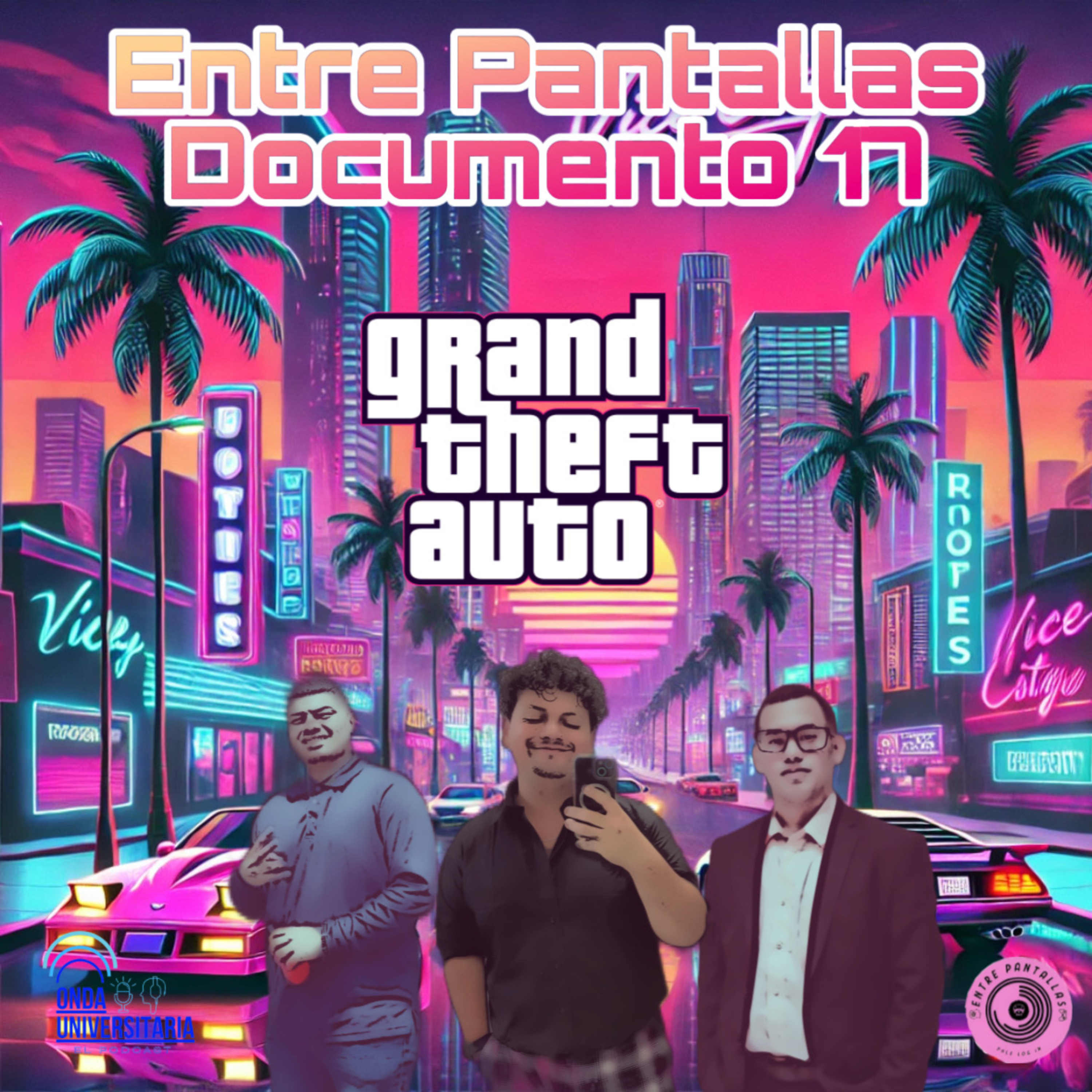 Entre Pantallas S7 Ep 17: ¿GTA Vl en 2025?  episode artwork