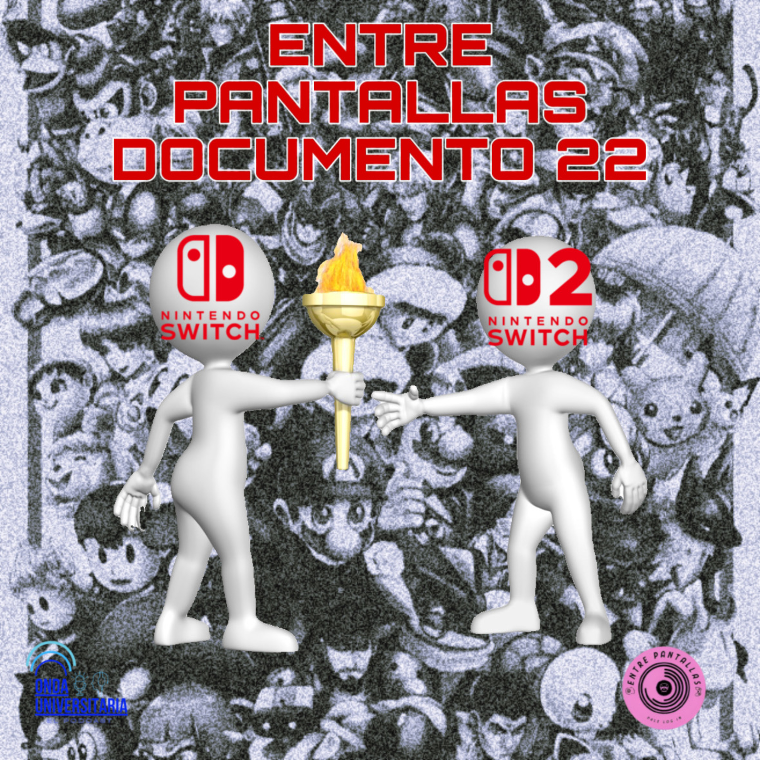 Entre Pantallas S7 Ep 22: ¡La Nintendo Switch 2 está a la vuelta de la esquina! episode artwork