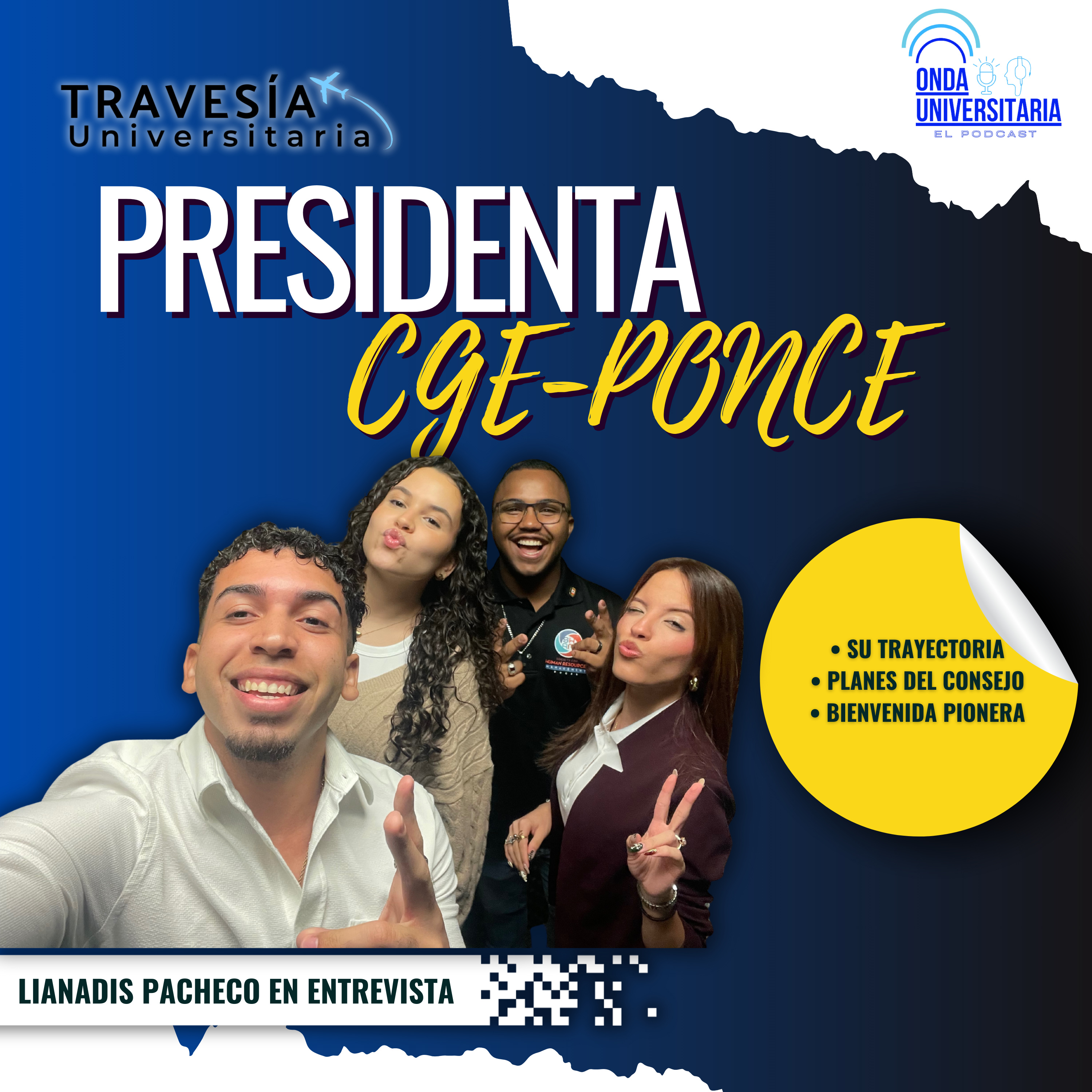 Travesía Universitaria / S8 Ep2: Lianadis Pacheco, Presidenta CGE-PUCPR, PONCE episode artwork