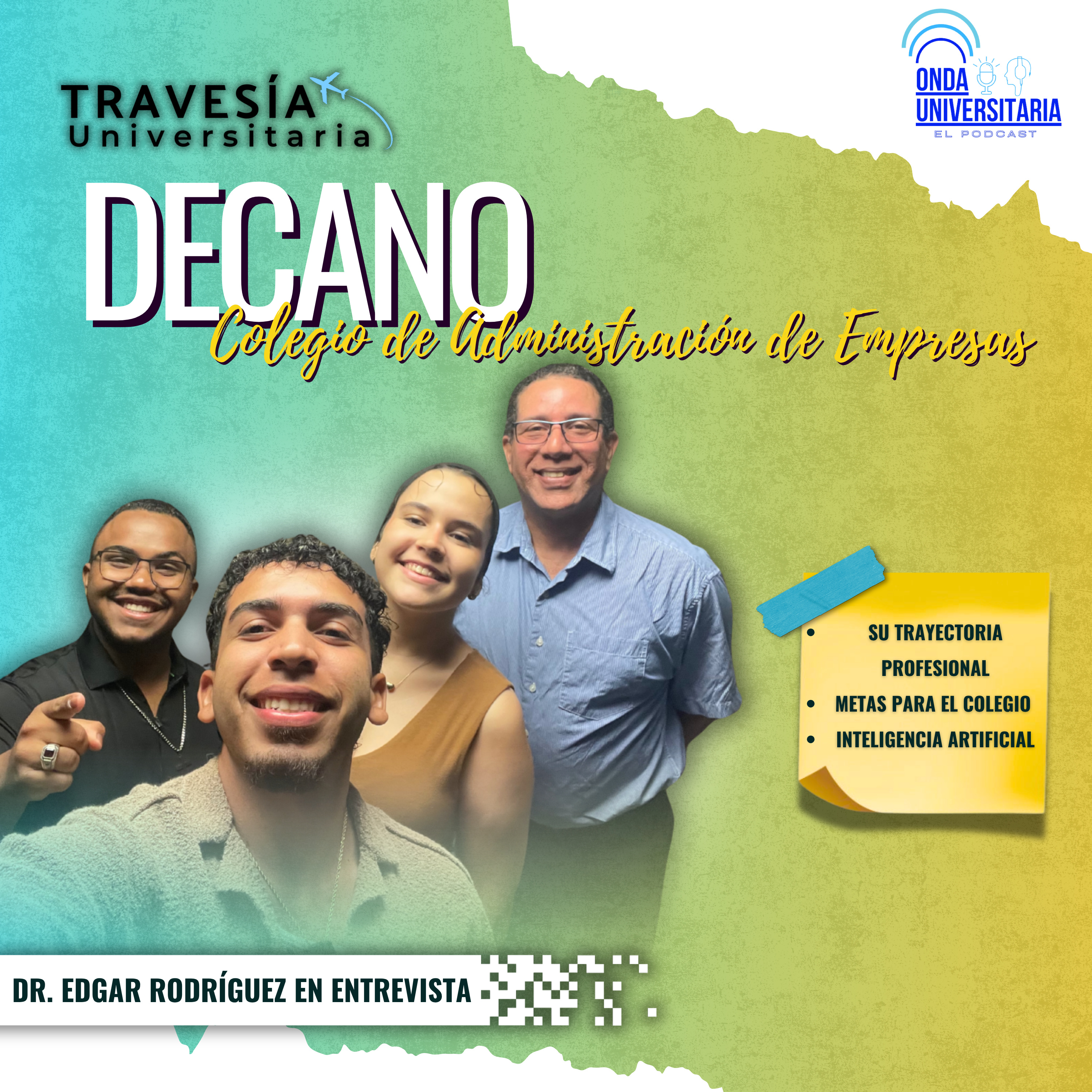 Travesía Universitaria / S8 Ep7: Decano del Colegio de Adm. de Empresas episode artwork