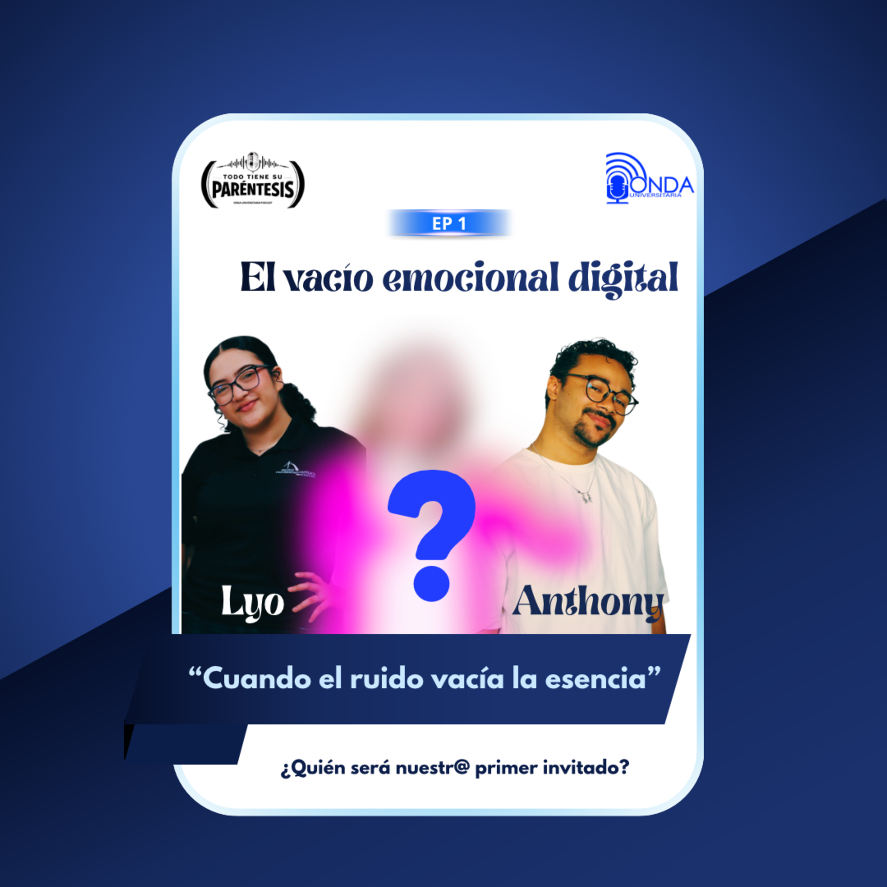 Todo Tiene Su Paréntesis S8 Ep.1 - El vacío Emocional Digital con Cindie Rivera episode artwork