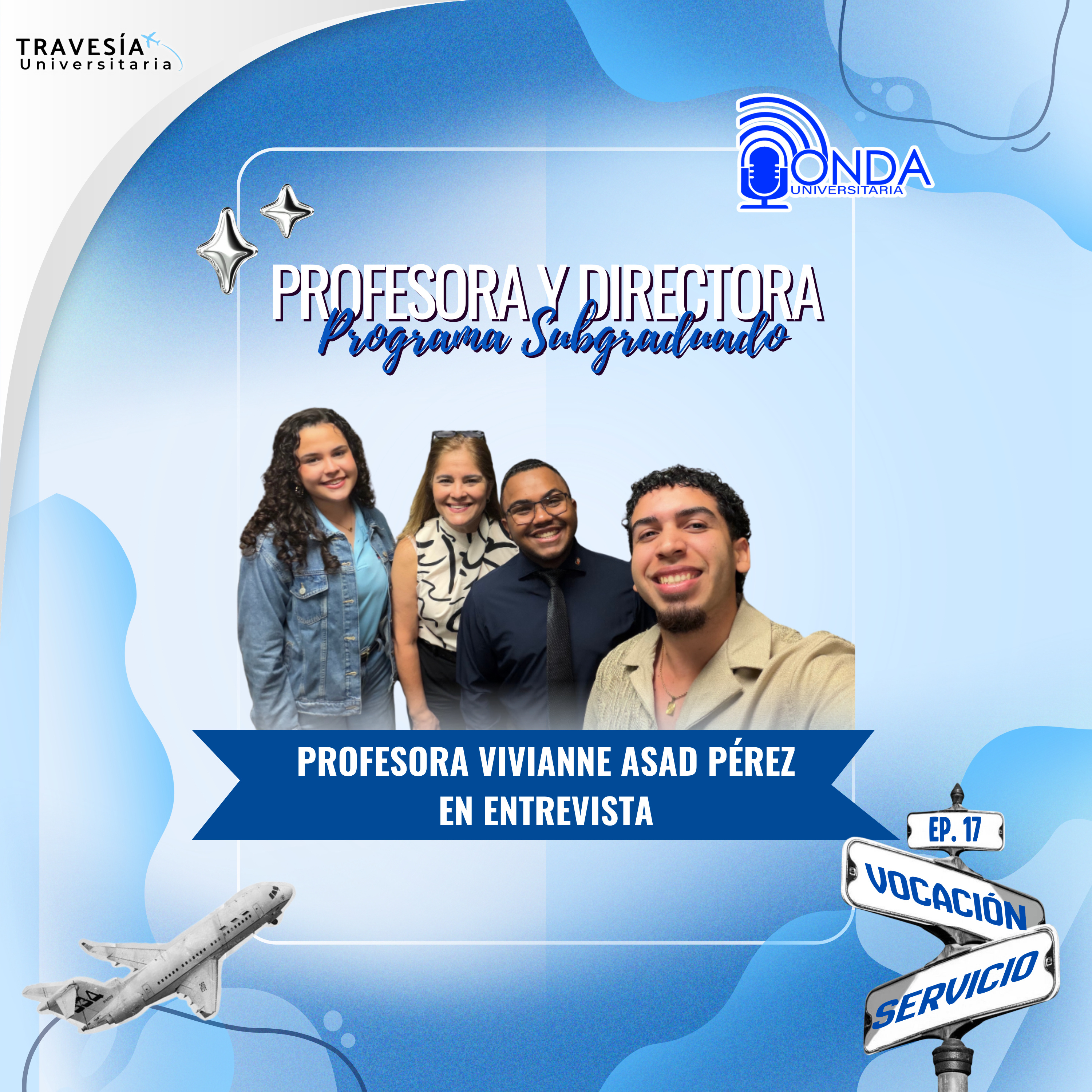 Travesía Universitaria / S8 EP.17: Vivianne Asad Pérez episode artwork