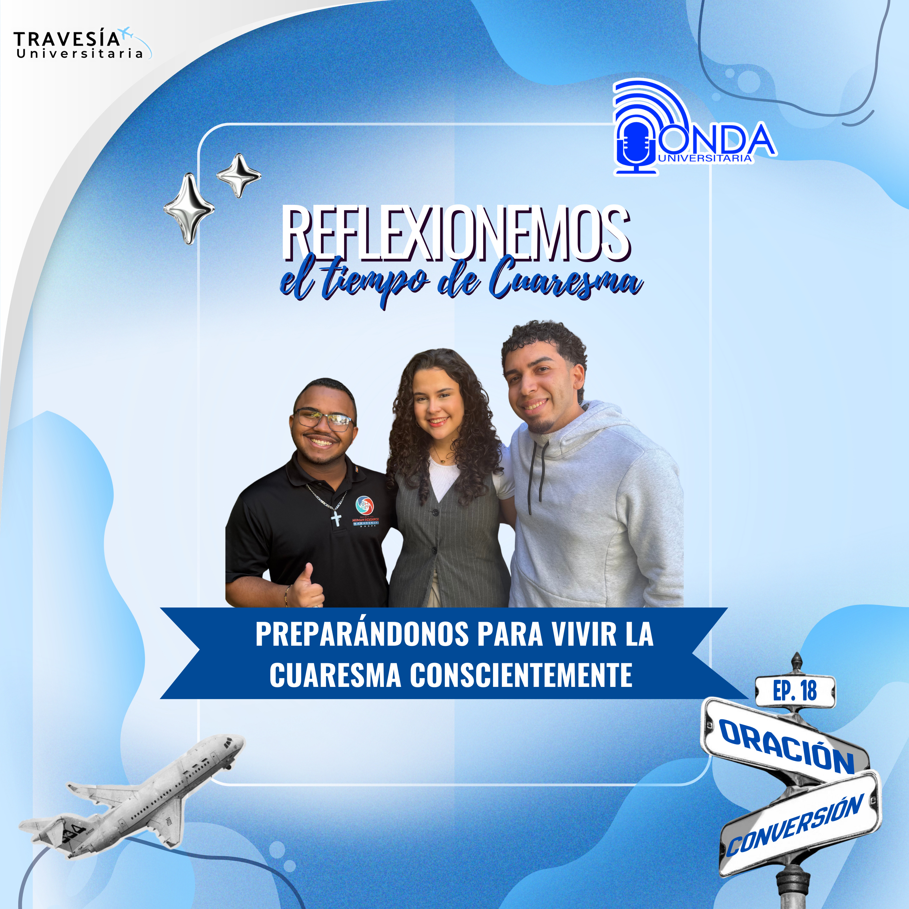 Travesía Universitaria / S8 EP.18: Reflexionemos: El Tiempo de Cuaresma episode artwork
