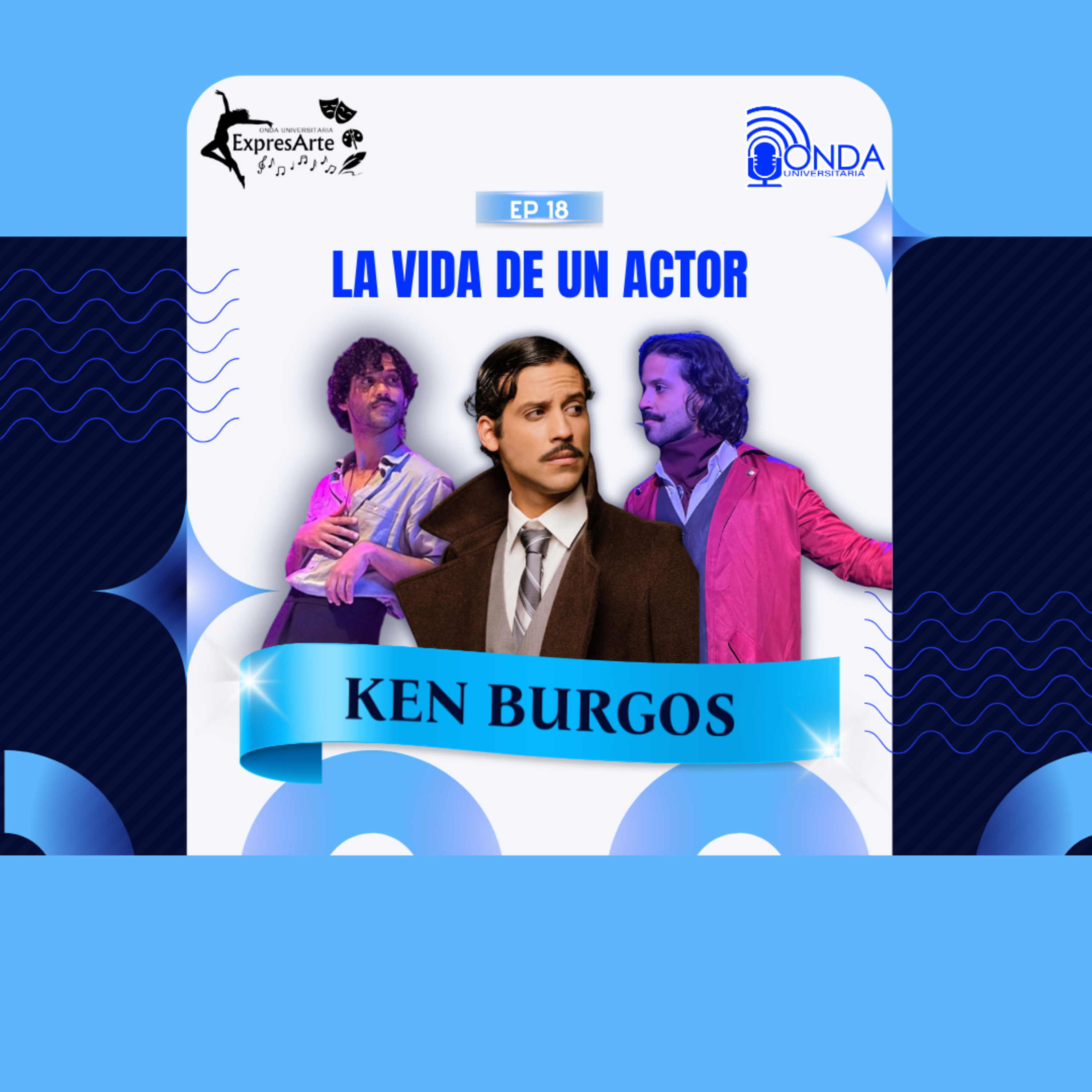 ExpresArte S8 Ep.18 - La vida de un actor con Ken Burgos episode artwork