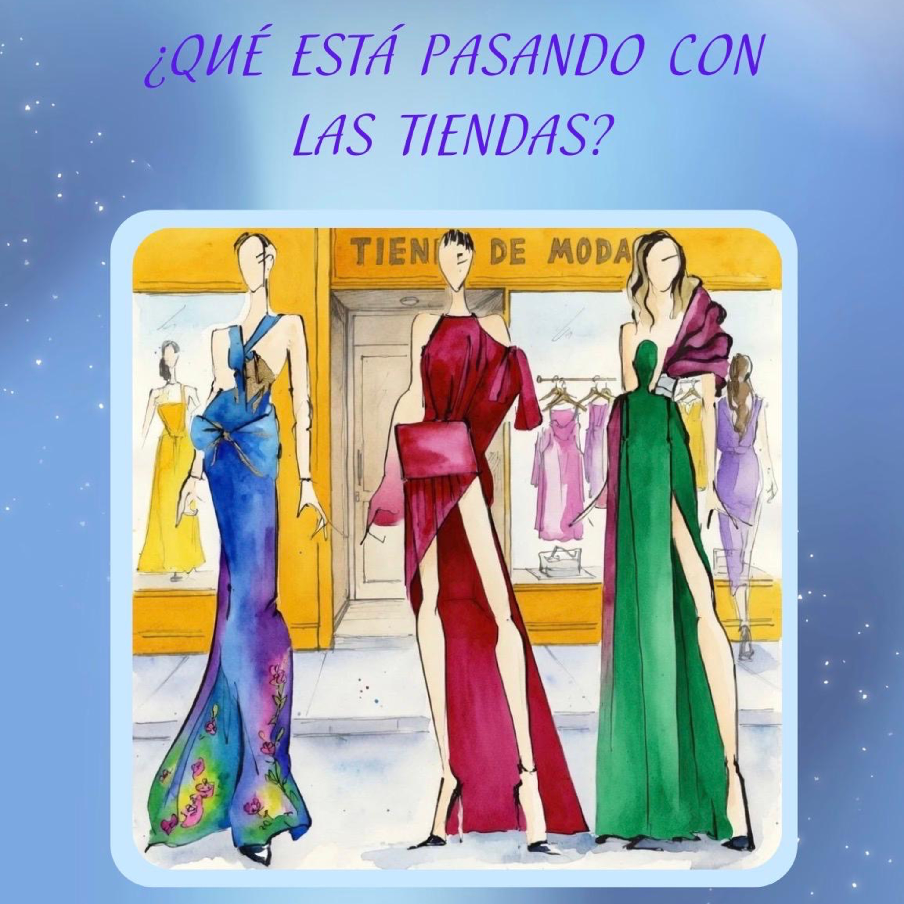 Ponte en Onda-Ep5 S8-¿Qué está pasando con las tiendas? episode artwork