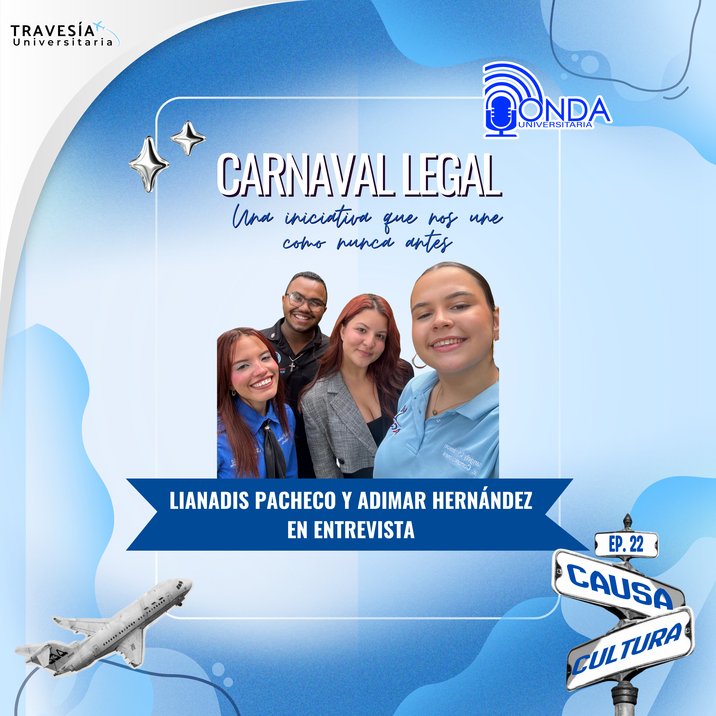 Travesía Universitaria / S8 EP.22: Adimar y Lianadis + Carnaval Legal episode artwork
