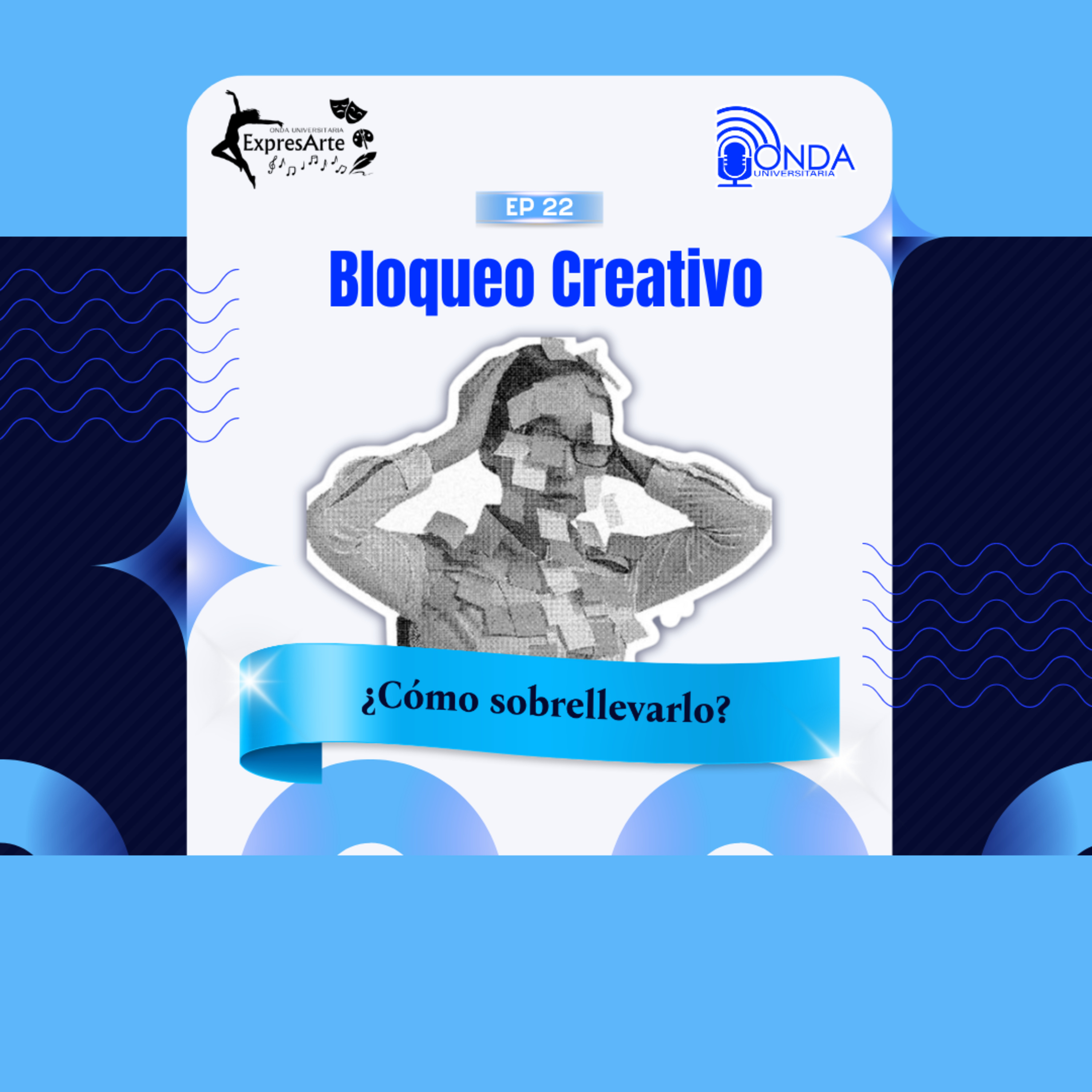 ExpresArte S8 Ep.22 - Bloqueo Creativo episode artwork