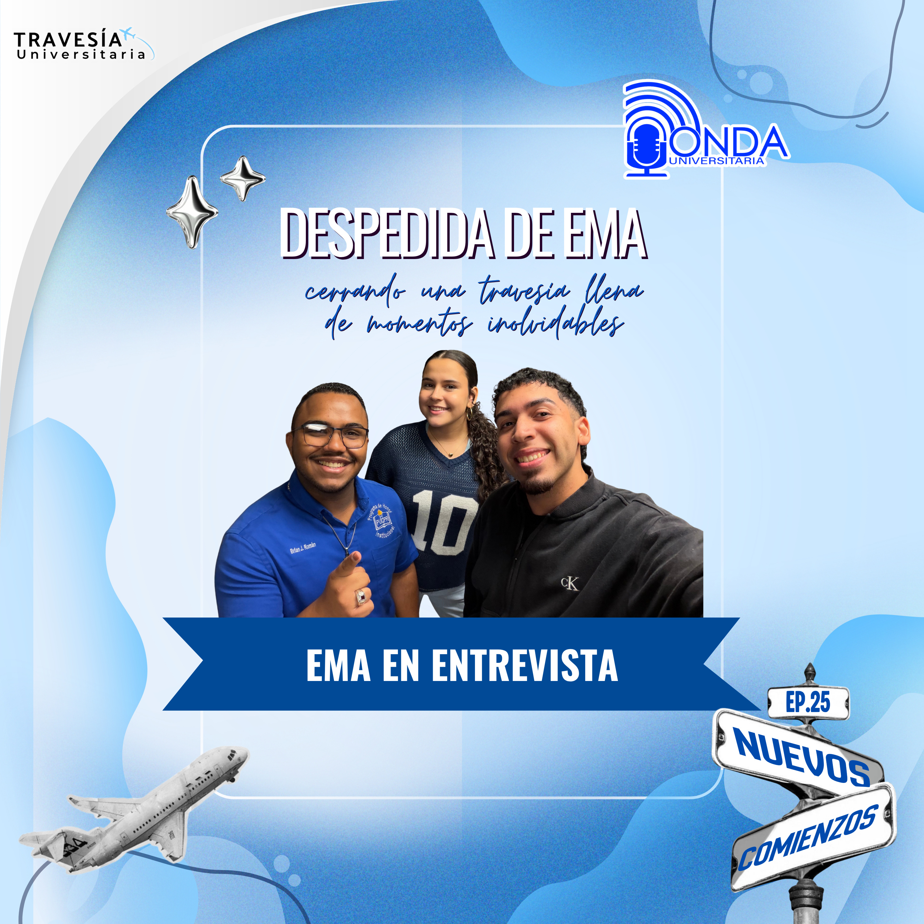 Travesía Universitaria / S8 EP. 25: Despedida de Ema episode artwork