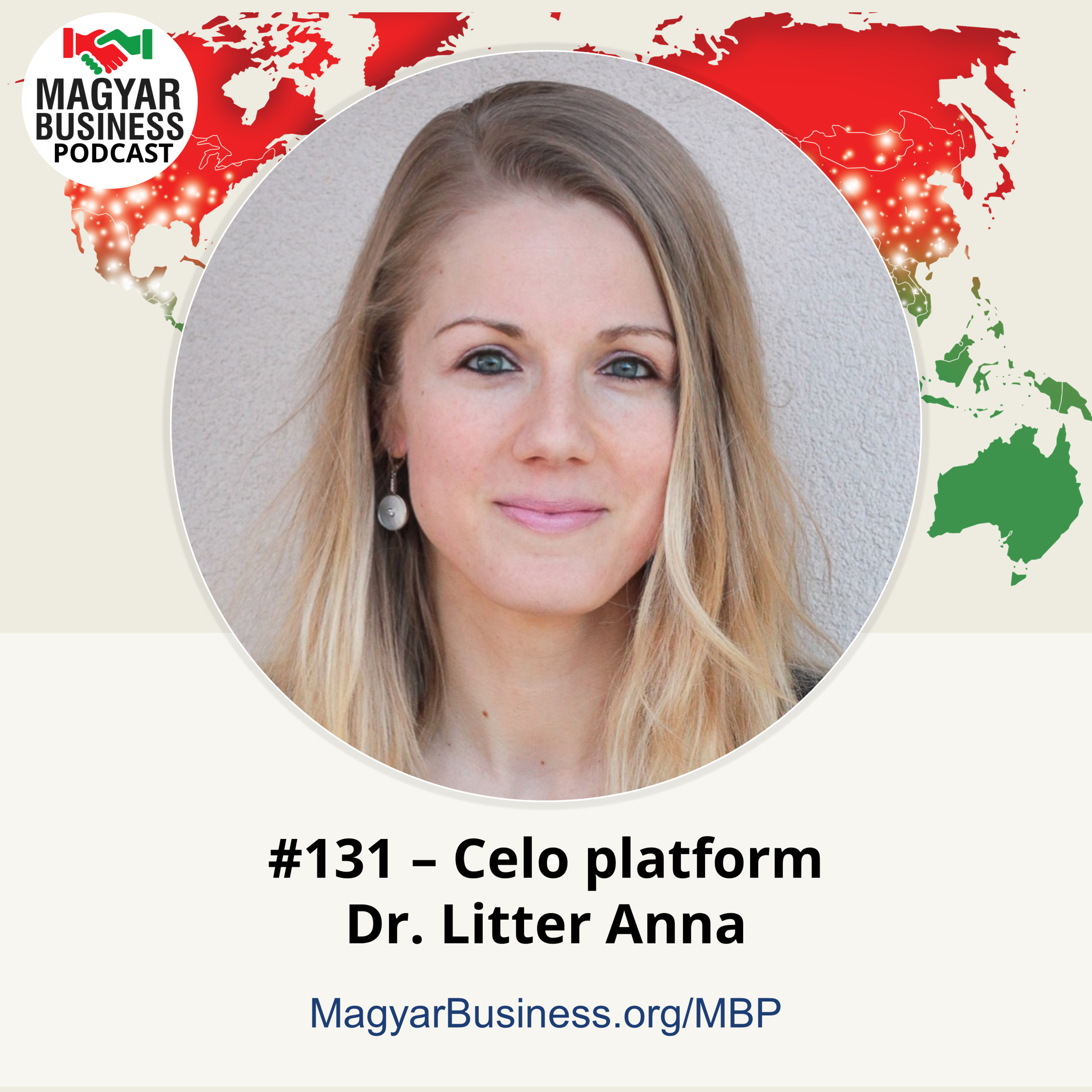 #131 - Celo Platform / Dr. Litter Anna