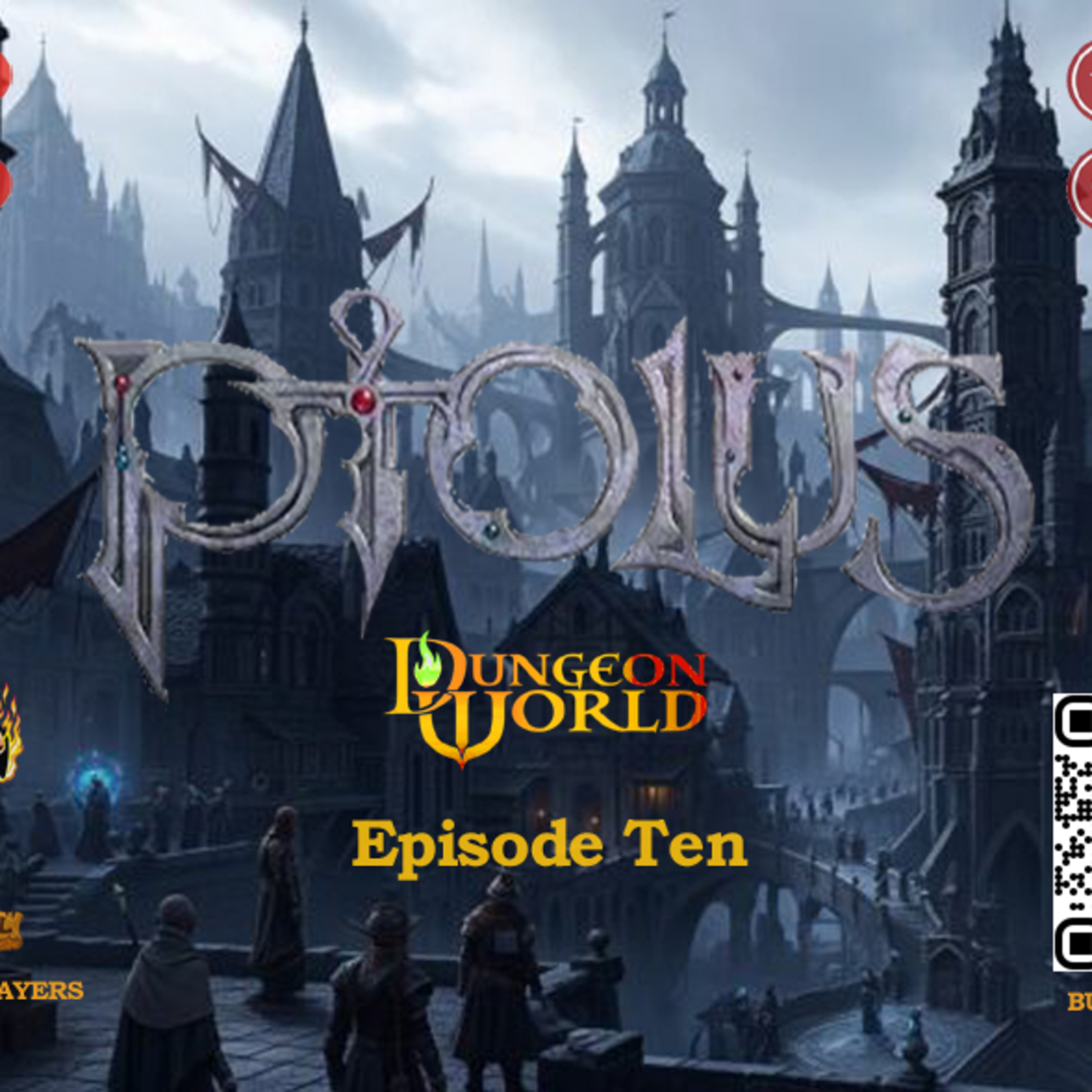 S07E18 - DUNGEON WORLD - PTOLUS - EPISODE TEN episode artwork
