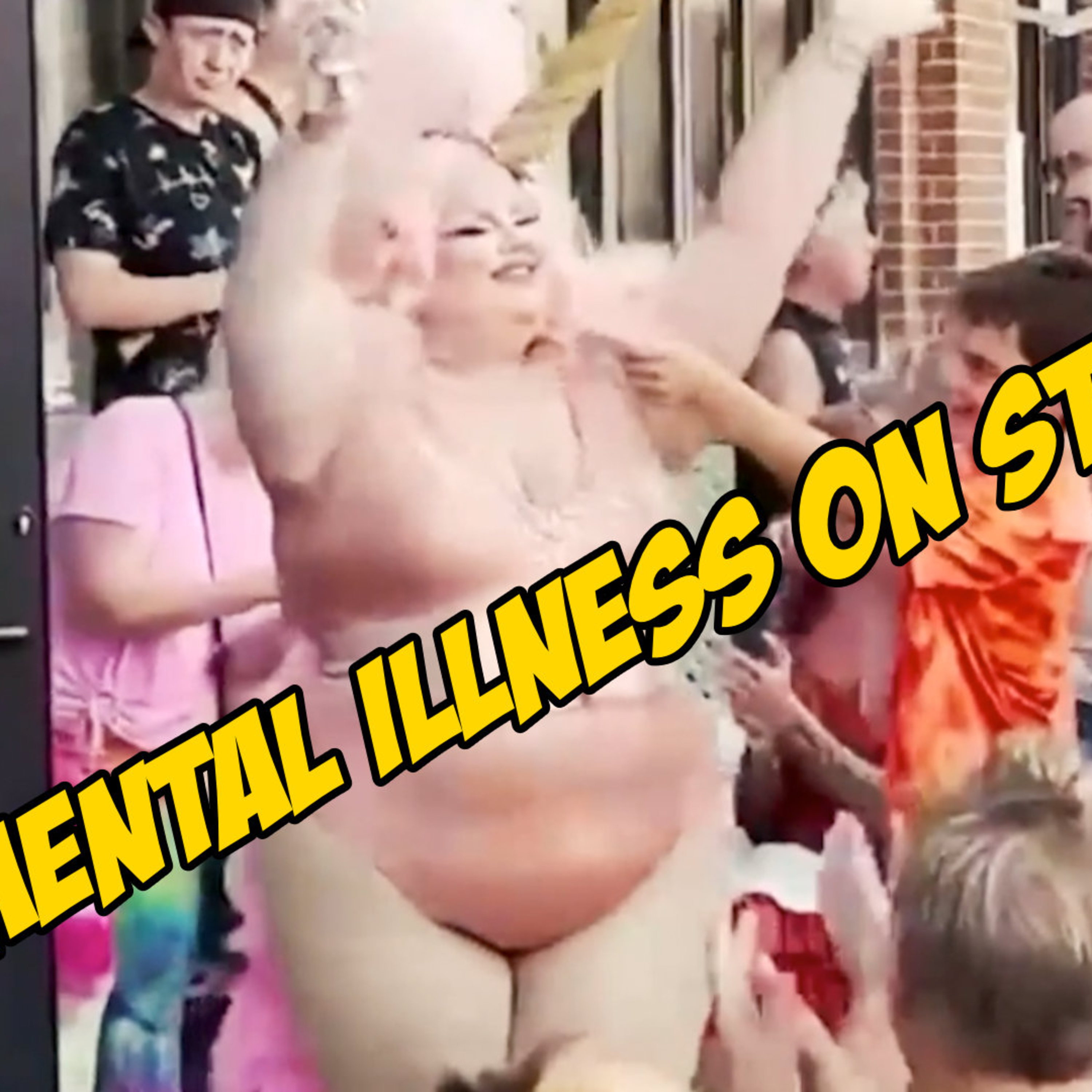 It's Mental Illness On Steroids episode artwork