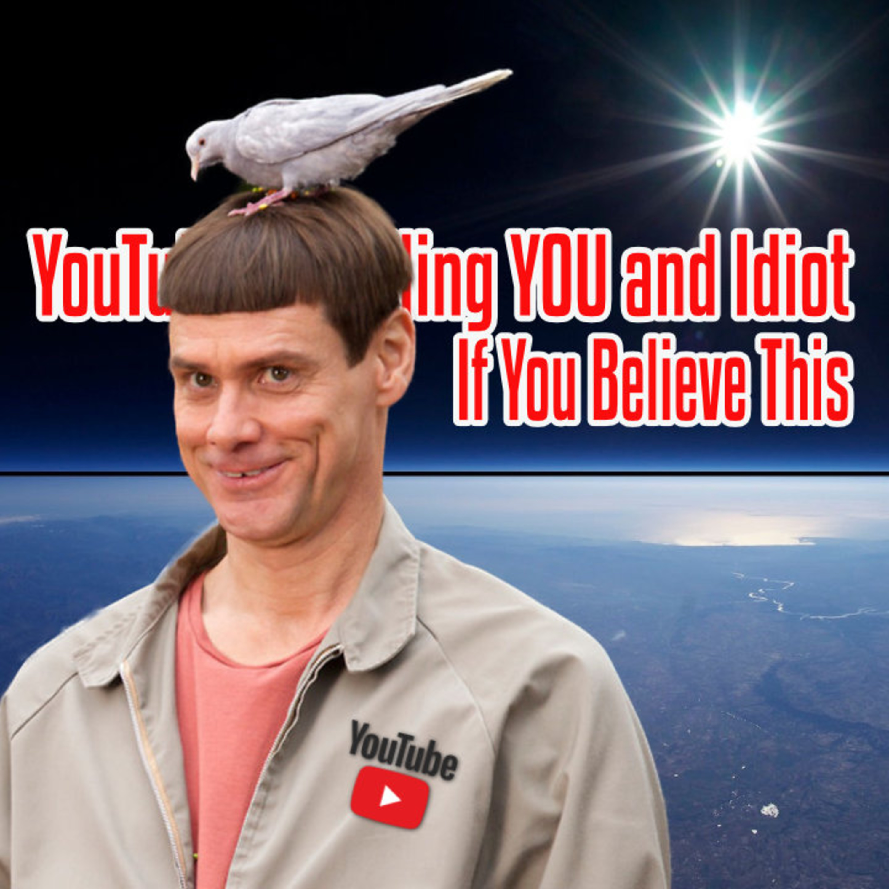 YouTube Is Calling YOU An Idiot If You Believe This episode artwork