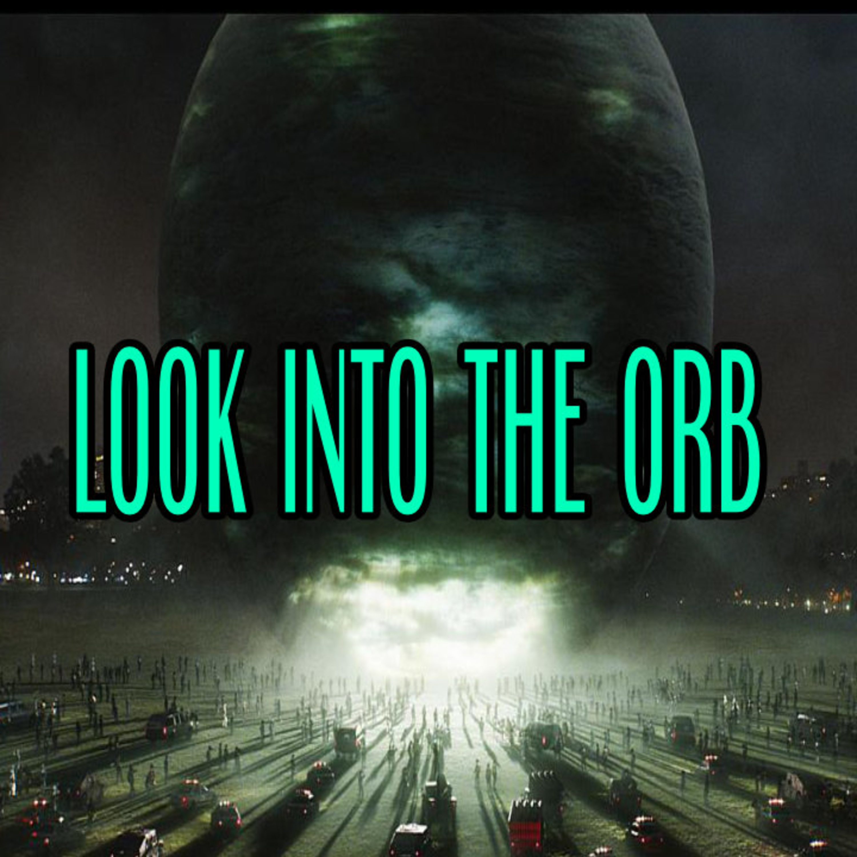 Look Into The Orb And Join The Controlled episode artwork