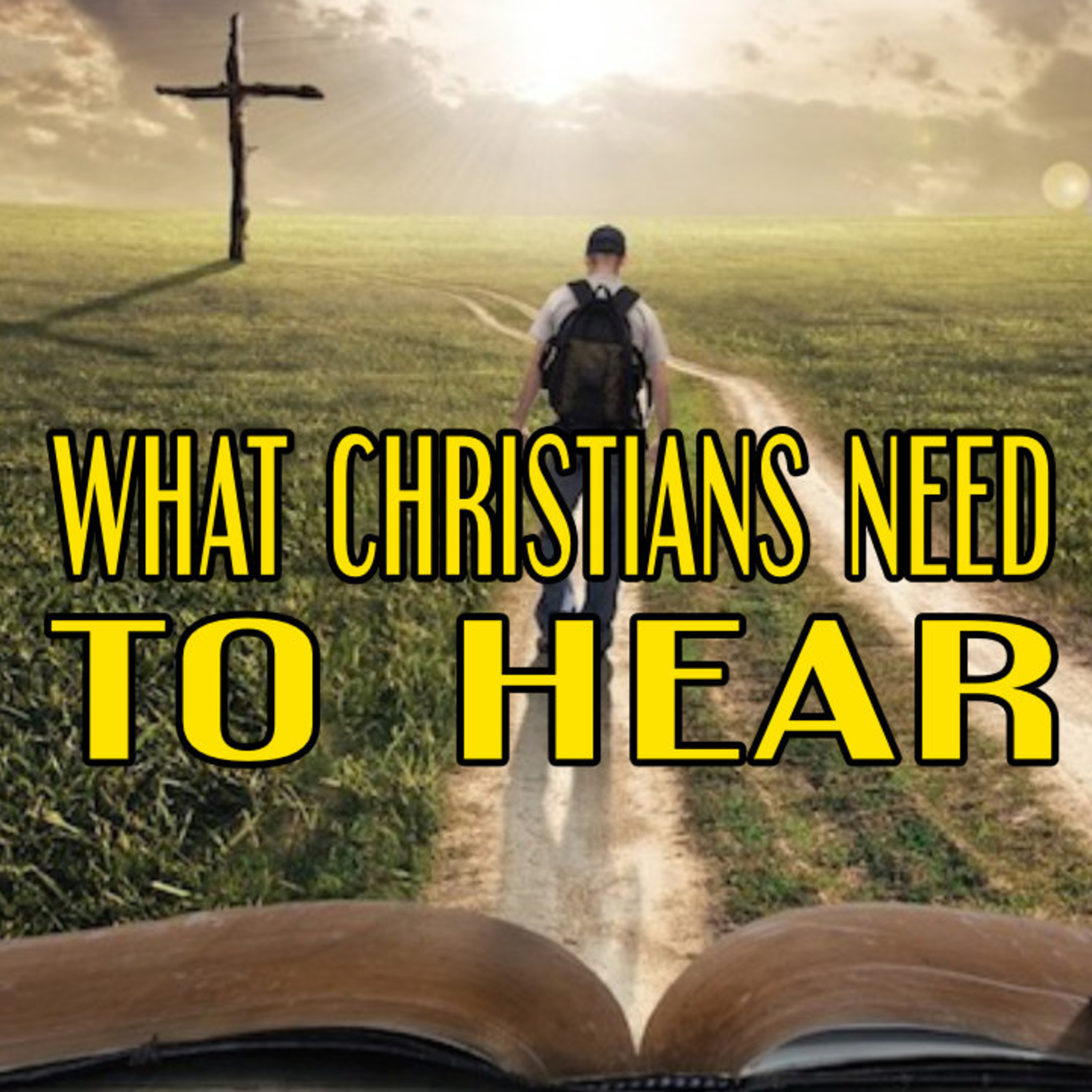 What Christians NEED To Hear Even If They Don't Want To episode artwork