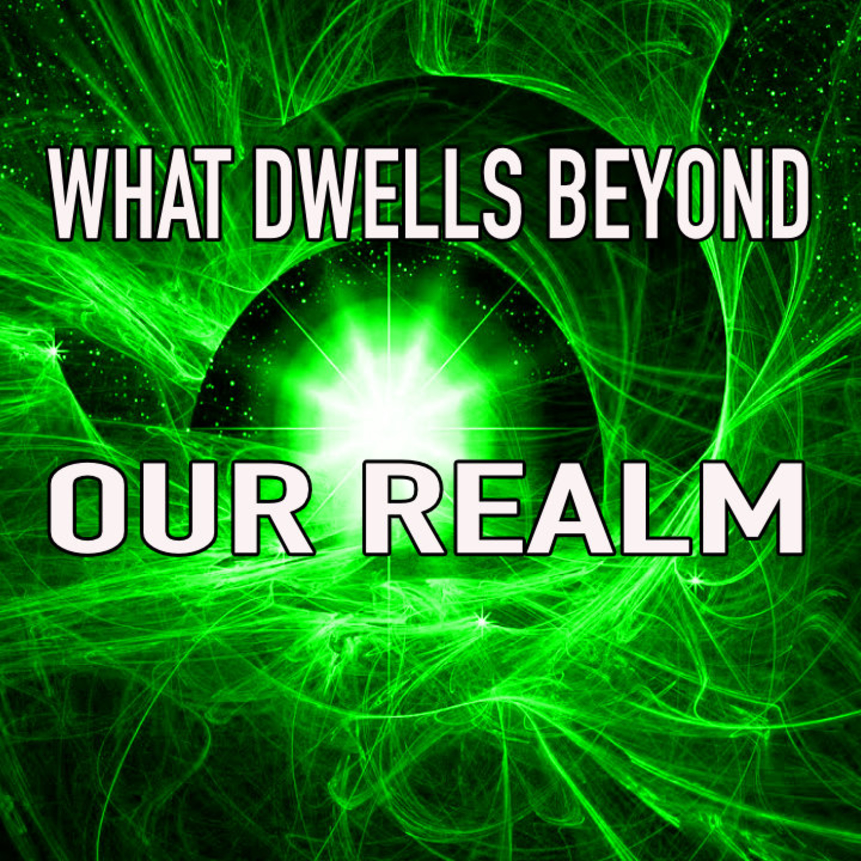What Dwells Beyond Our Realm Part 3 episode artwork