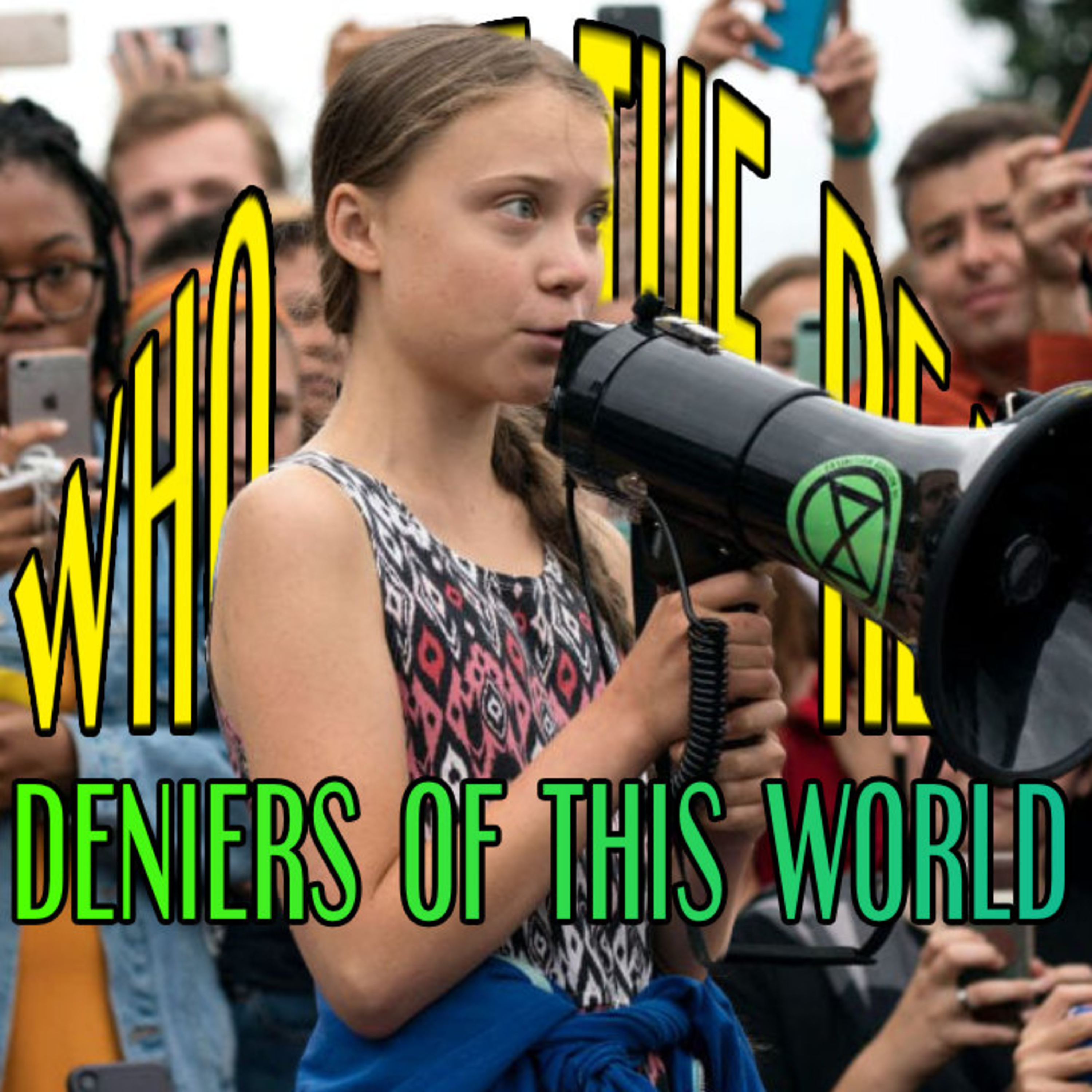 Who Are The REAL Deniers Of This World? episode artwork